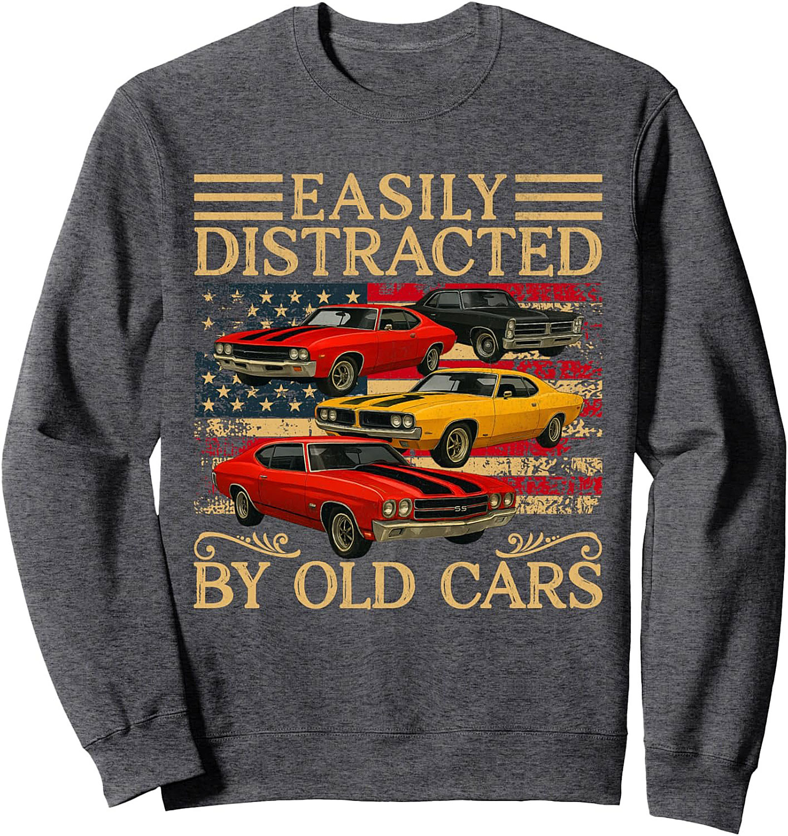 Easily Distracted By Old Cars Crewneck Sweatshirt Gift