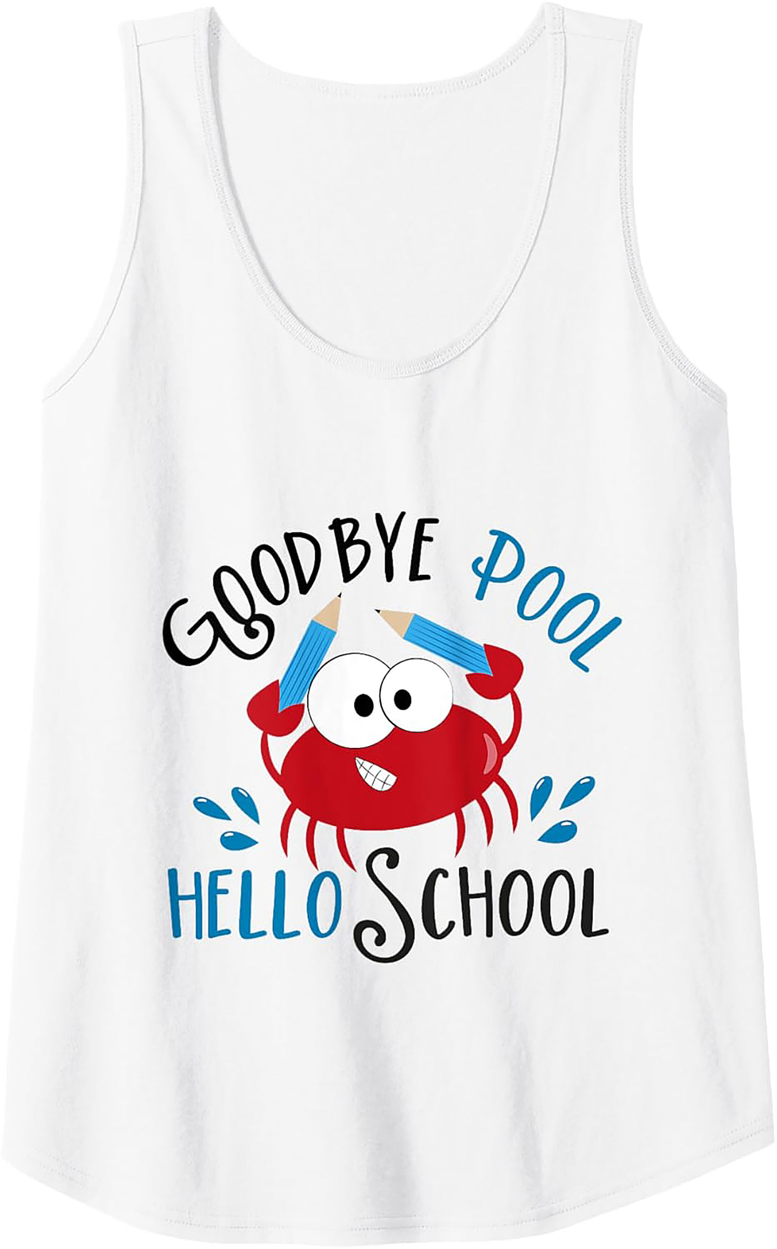 Goodbye Pool Hello School Back-to-School Tank Top | Funny Crab Graphic Tank