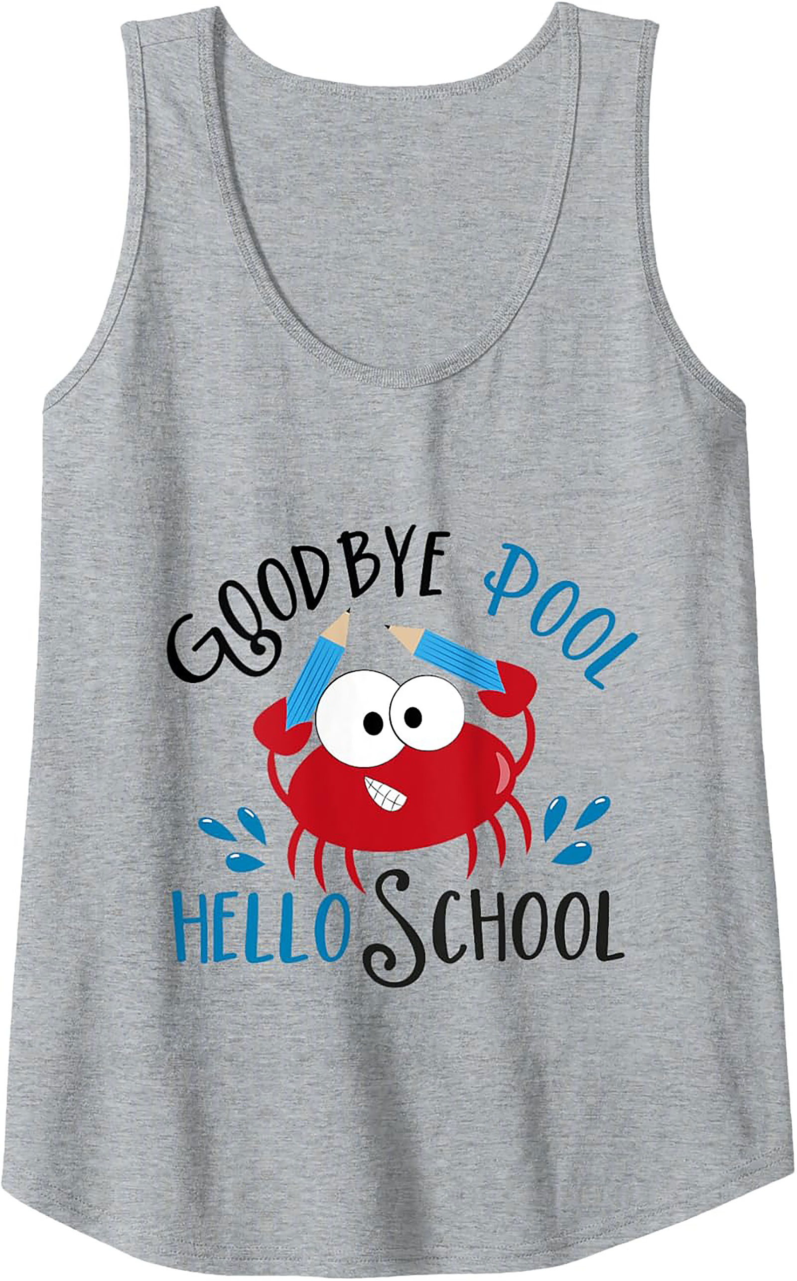 Goodbye Pool Hello School Back-to-School Tank Top | Funny Crab Graphic Tank
