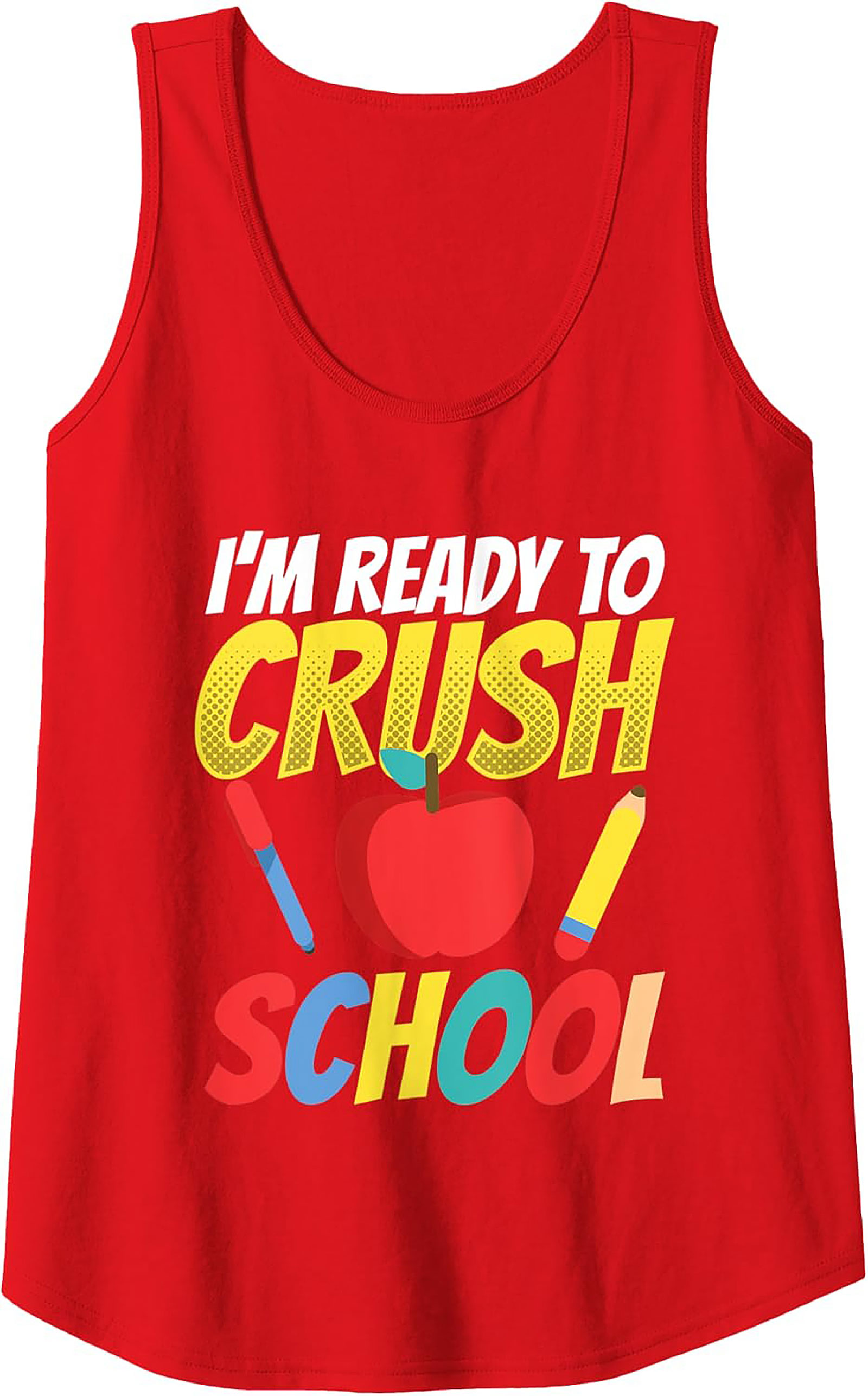 "I'm Ready to Crush School" Back to School Graphic Tank Top | Unisex Fit