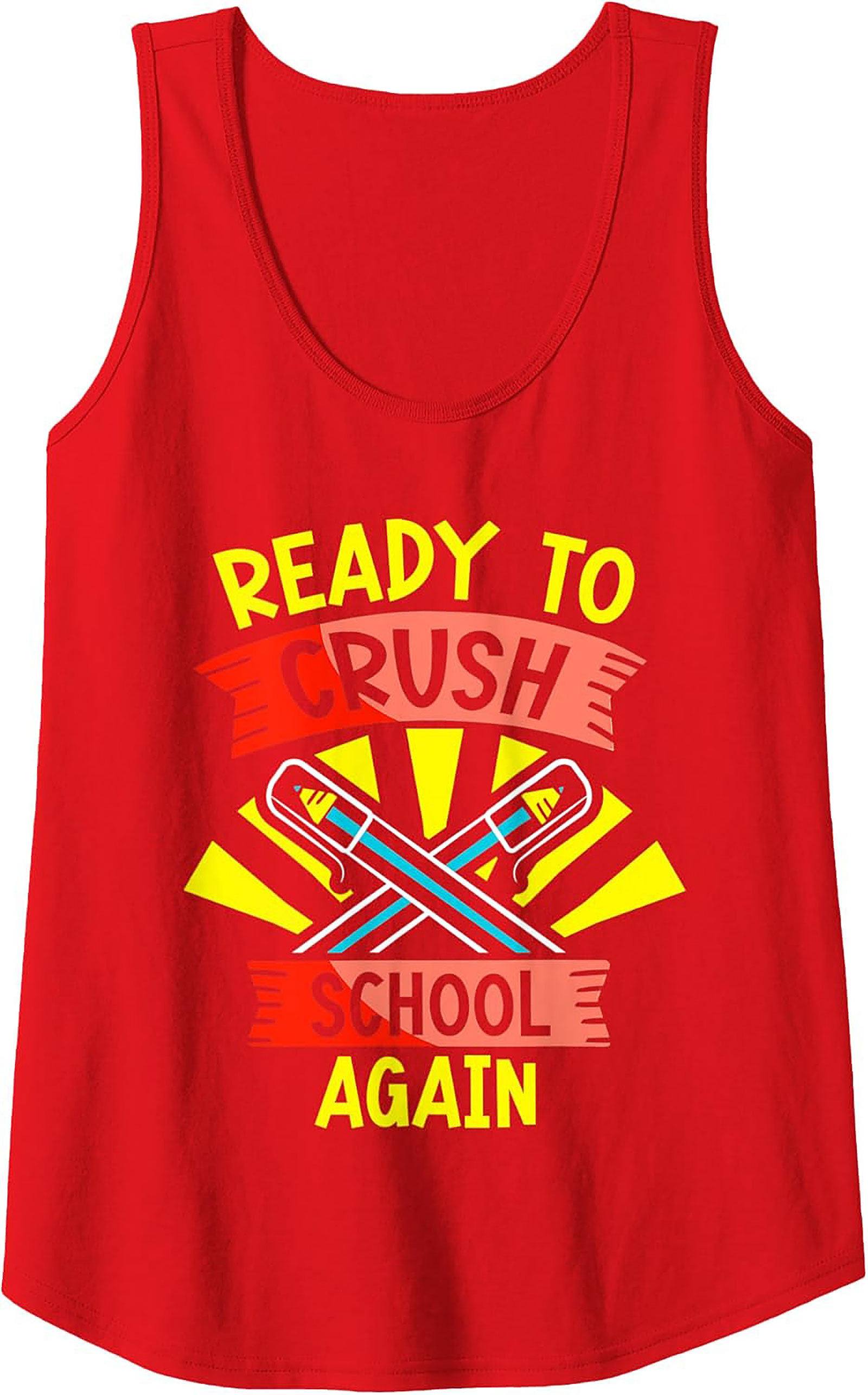 Ready to Crush School Again Graphic Tank | Unisex Back to School Sleeveless Shirt