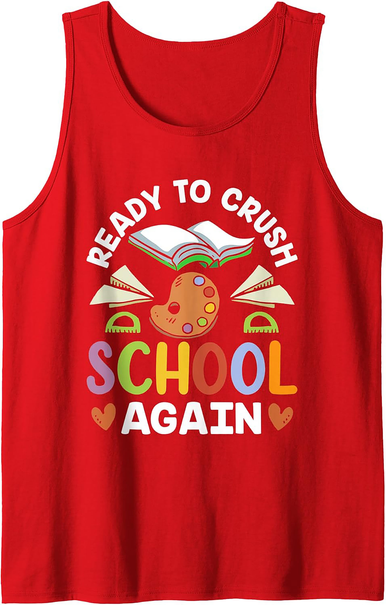 Ready to Crush School Tank Top | Back to School Motivation Graphic Tank