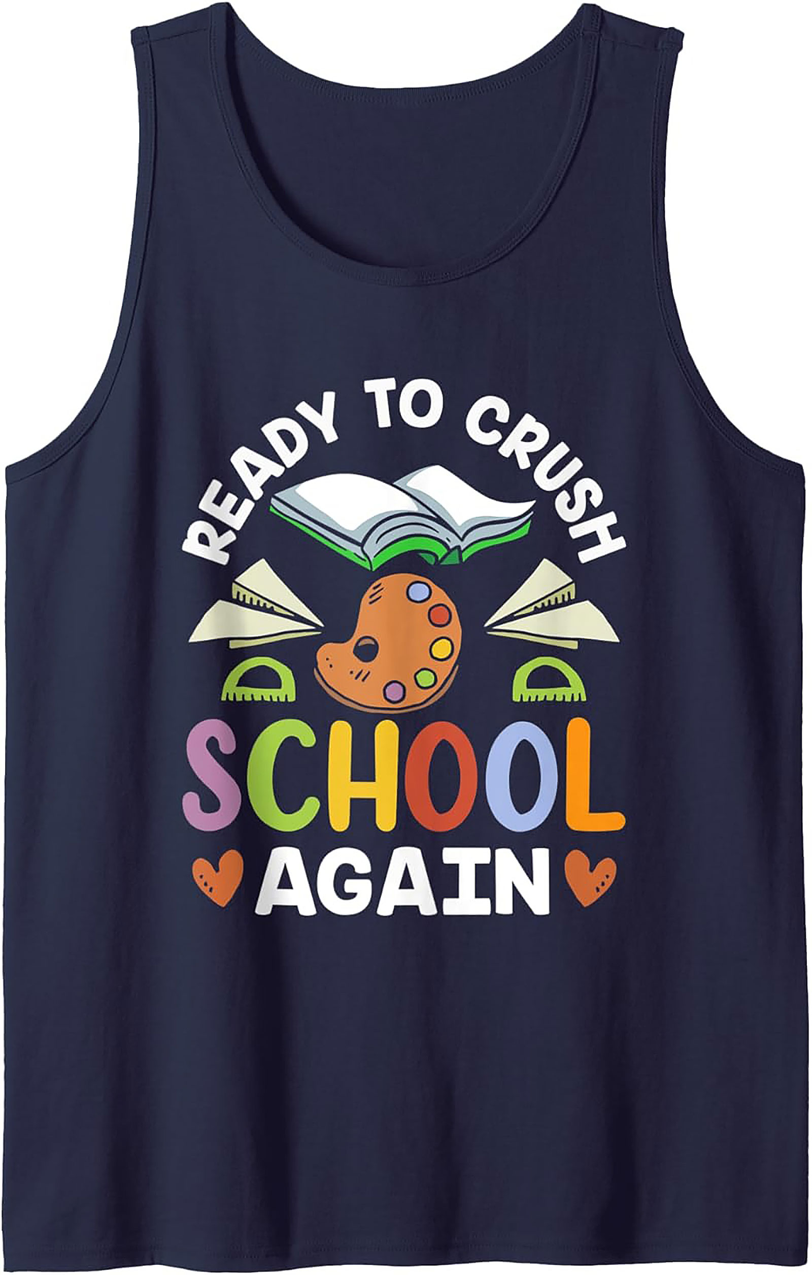 Ready to Crush School Tank Top | Back to School Motivation Graphic Tank