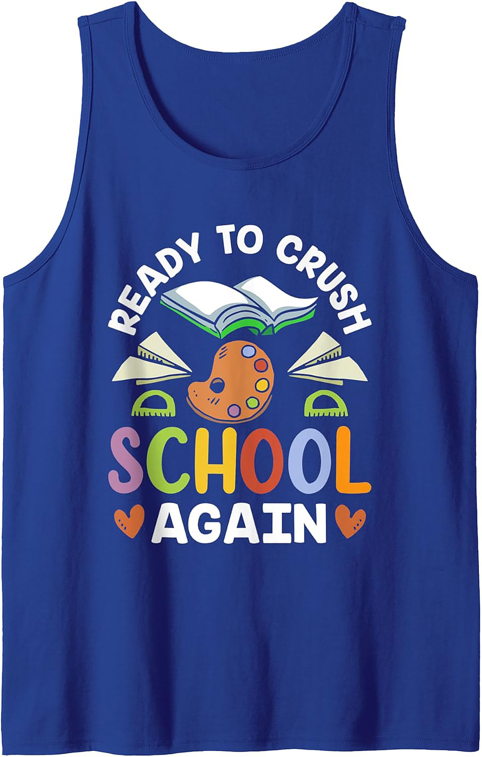 Ready to Crush School Tank Top | Back to School Motivation Graphic Tank