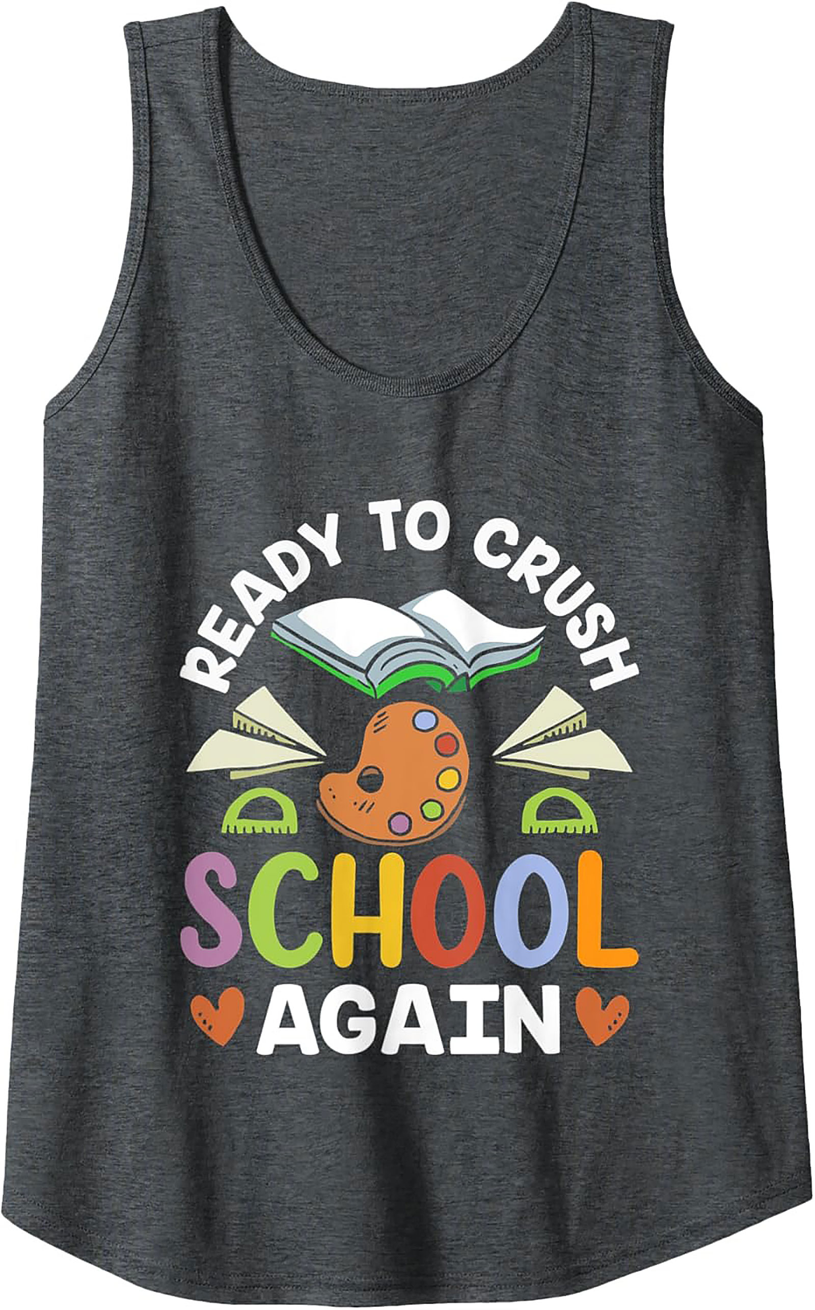 Ready to Crush School Tank Top | Back to School Motivation Graphic Tank