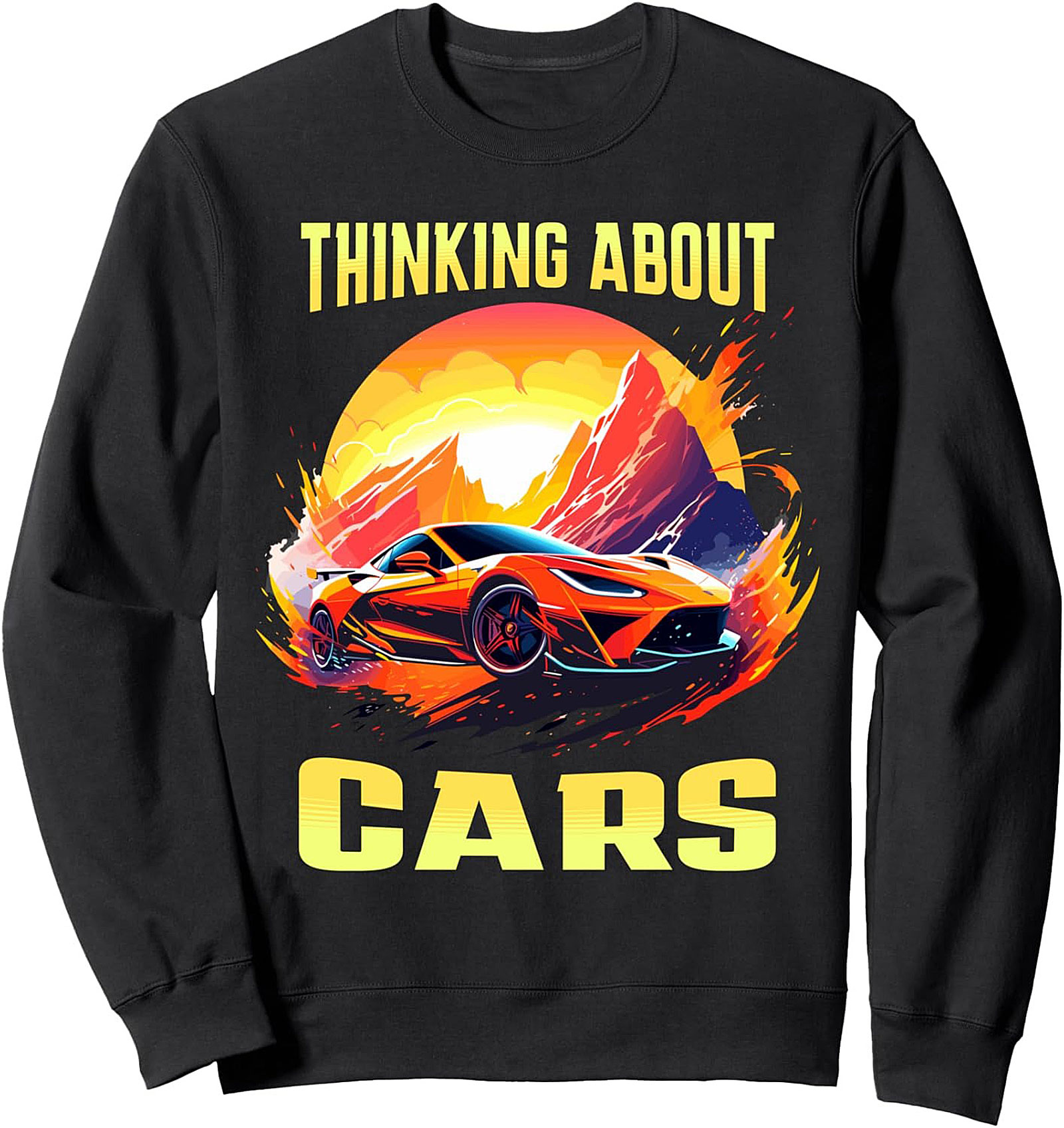 Thinking About Cars Supercar Graphic Pullover Sweatshirt
