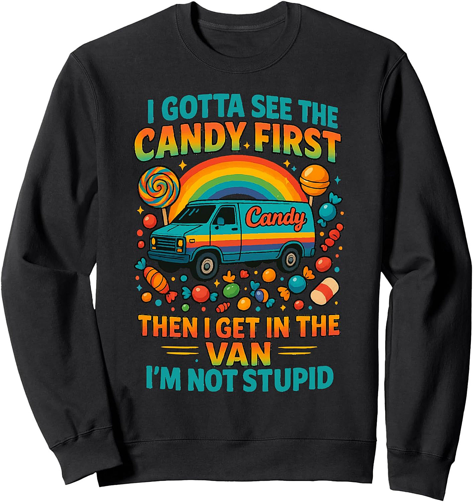 Dark Humor Crewneck Sweatshirt Candy Van Retro Pullover