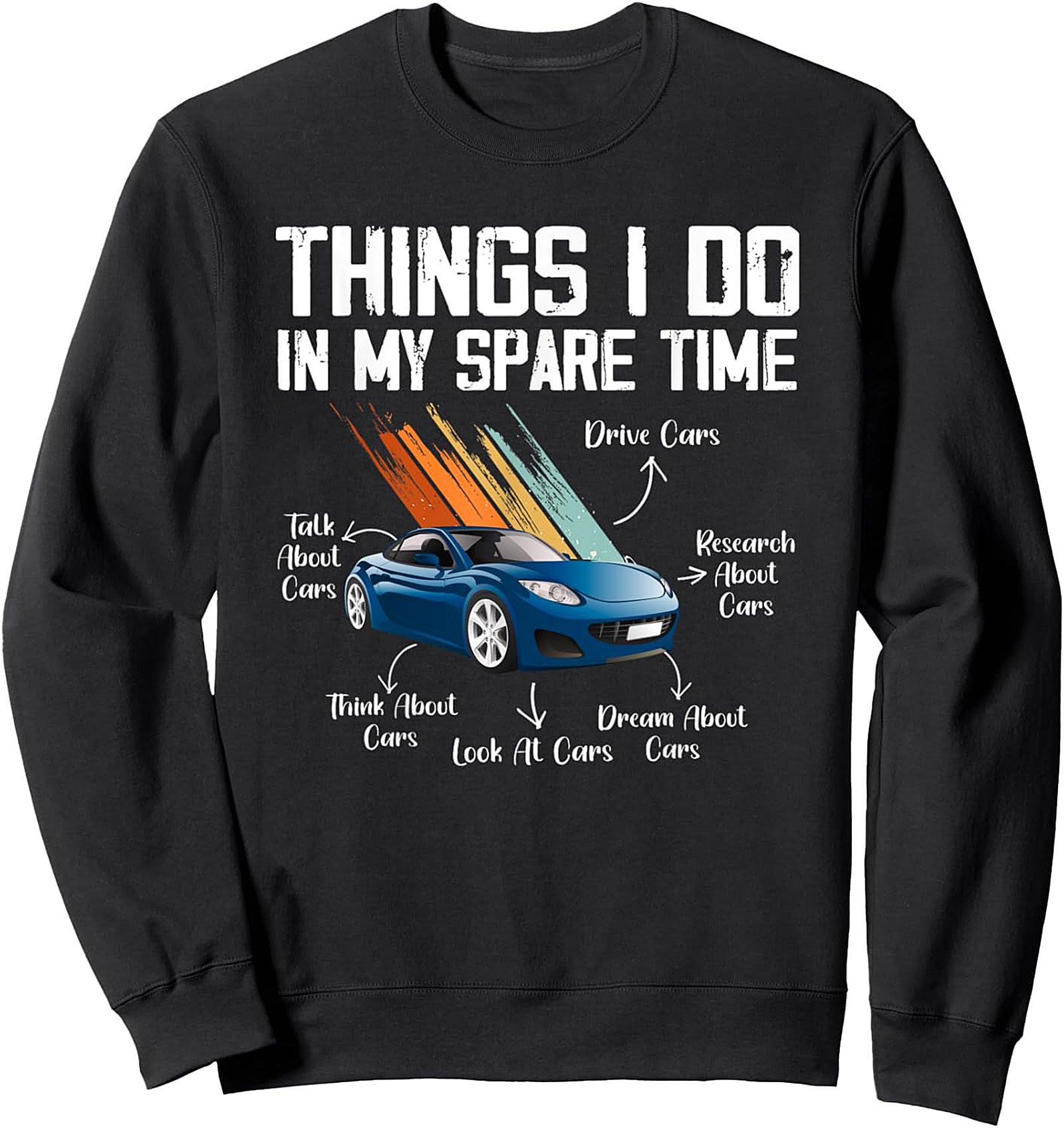 Car Enthusiast Spare Time Graphic Crewneck Sweatshirt
