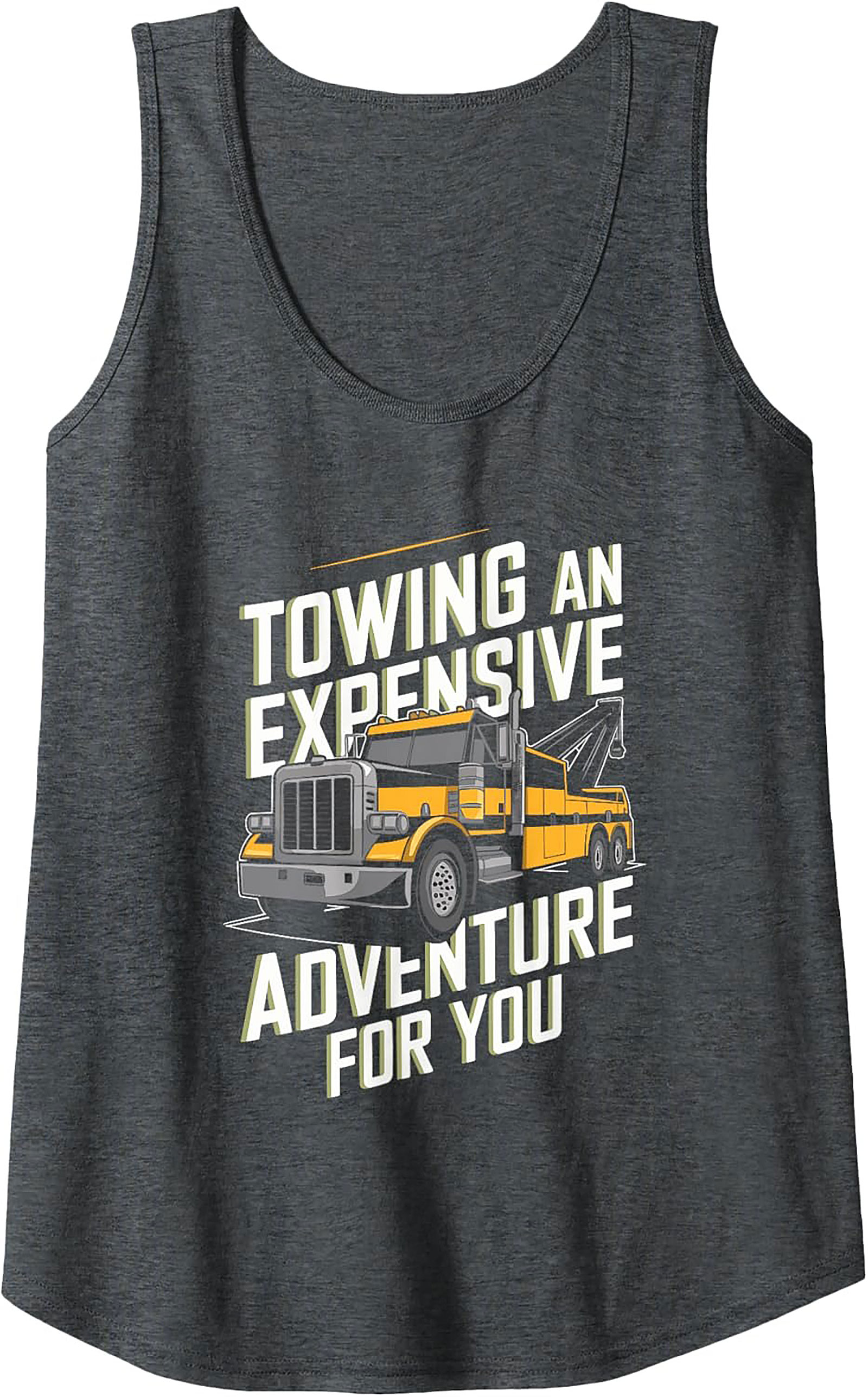 The "Expensive Adventure" Tow Truck Tank Top | Wrecker Driver Graphic Tank
