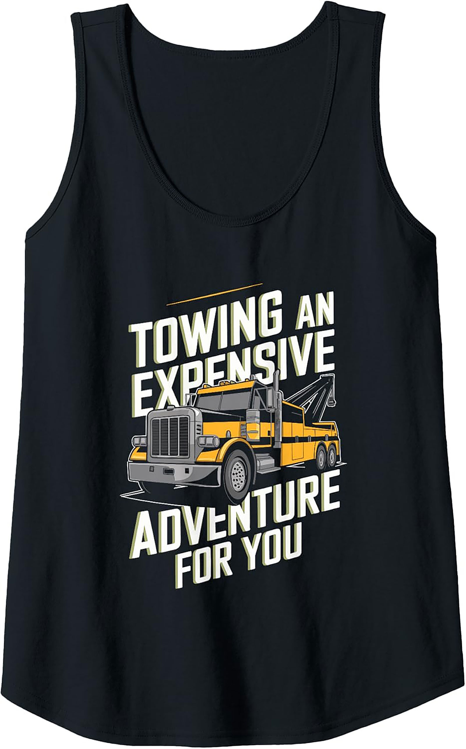 The "Expensive Adventure" Tow Truck Tank Top | Wrecker Driver Graphic Tank