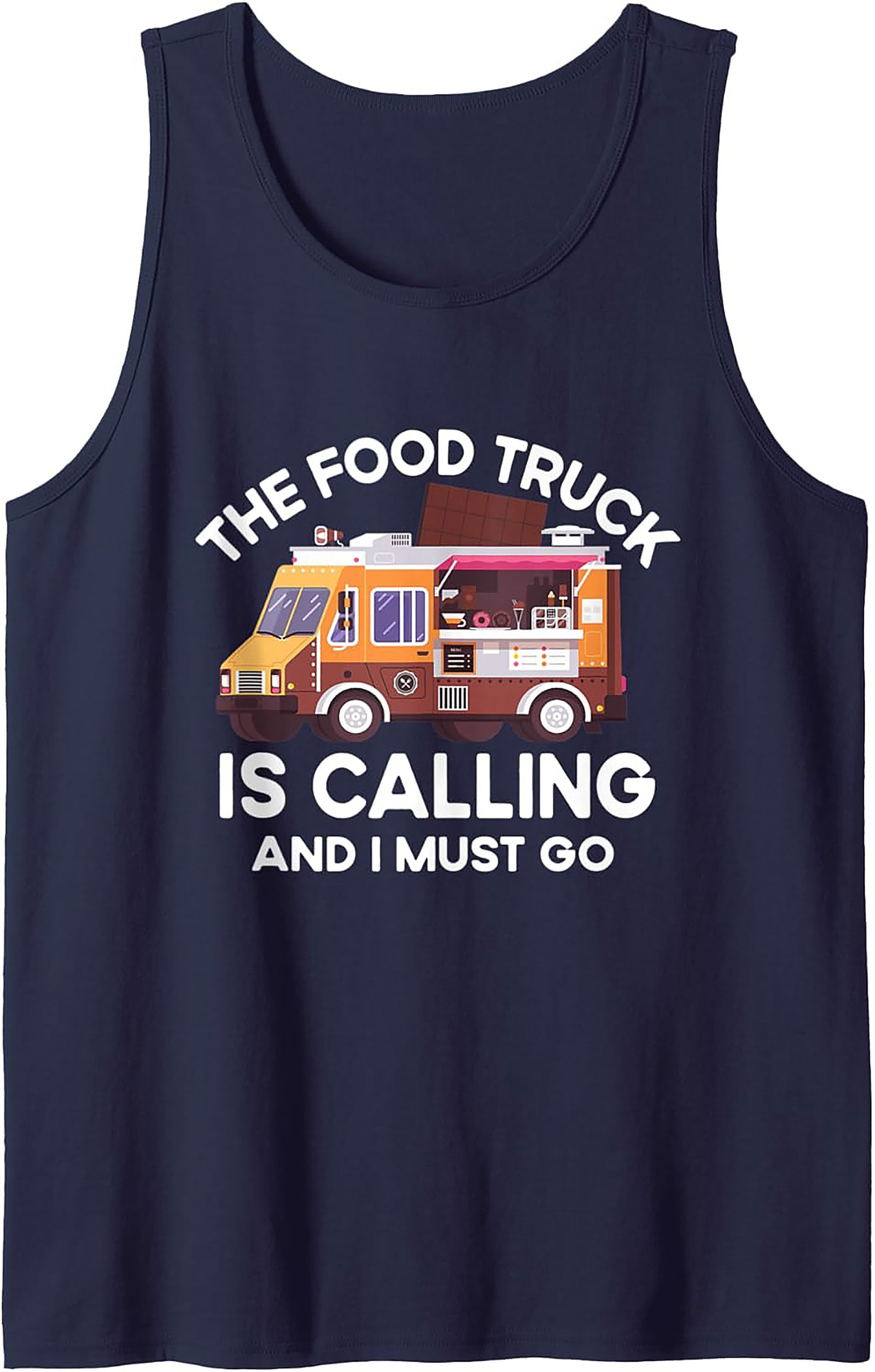 The Food Truck Is Calling | Funny Foodie Graphic Tank Top