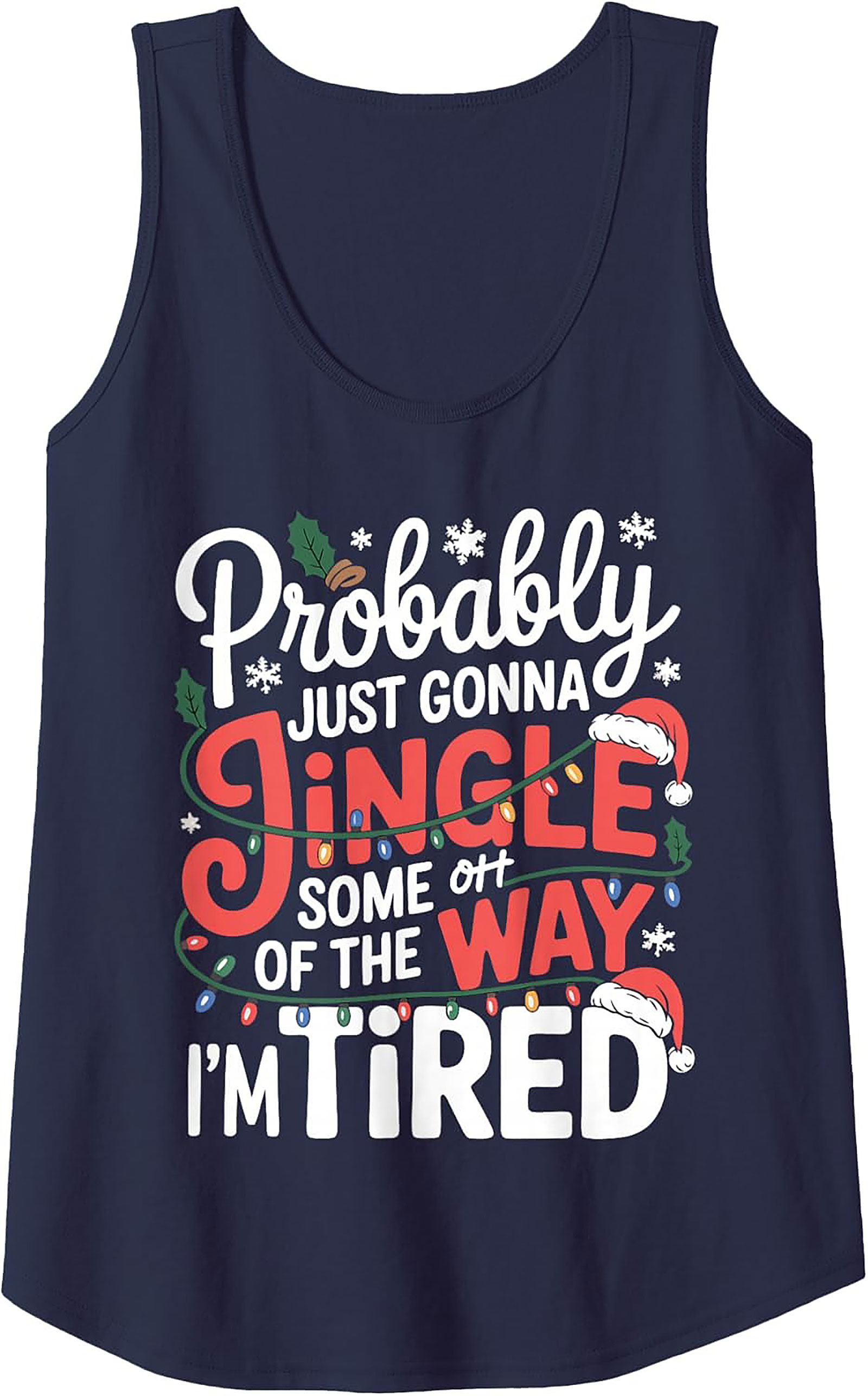 Tired Christmas Jingle Funny Tank Top Unisex Sleeveless Shirt