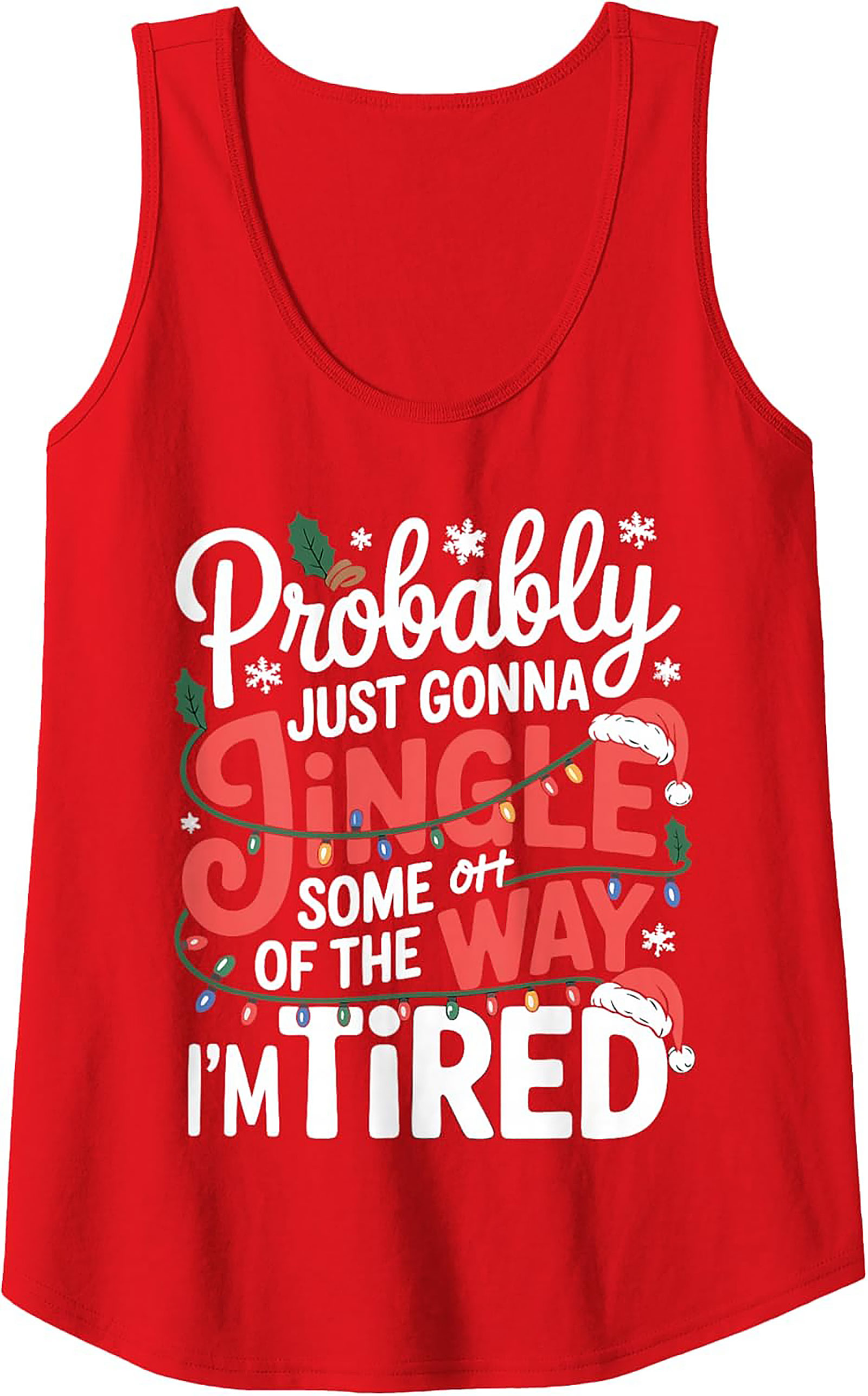 Tired Christmas Jingle Funny Tank Top Unisex Sleeveless Shirt
