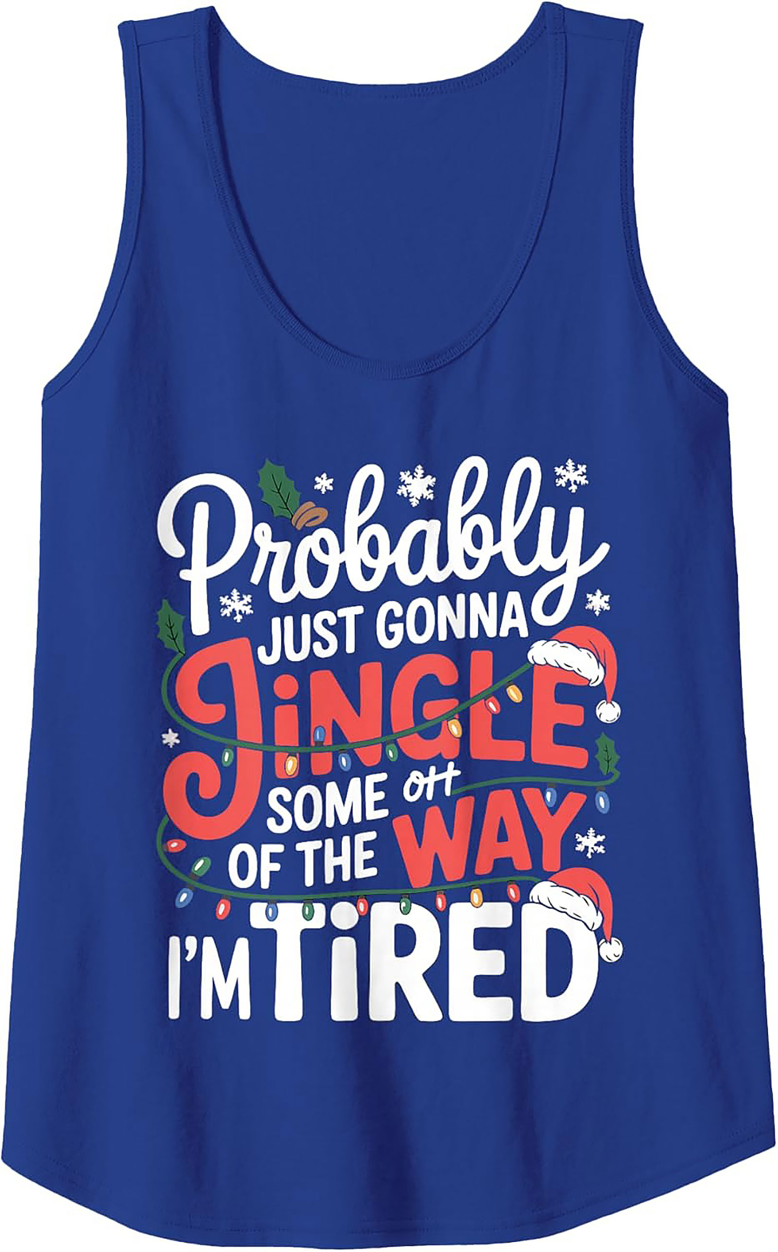 Tired Christmas Jingle Funny Tank Top Unisex Sleeveless Shirt