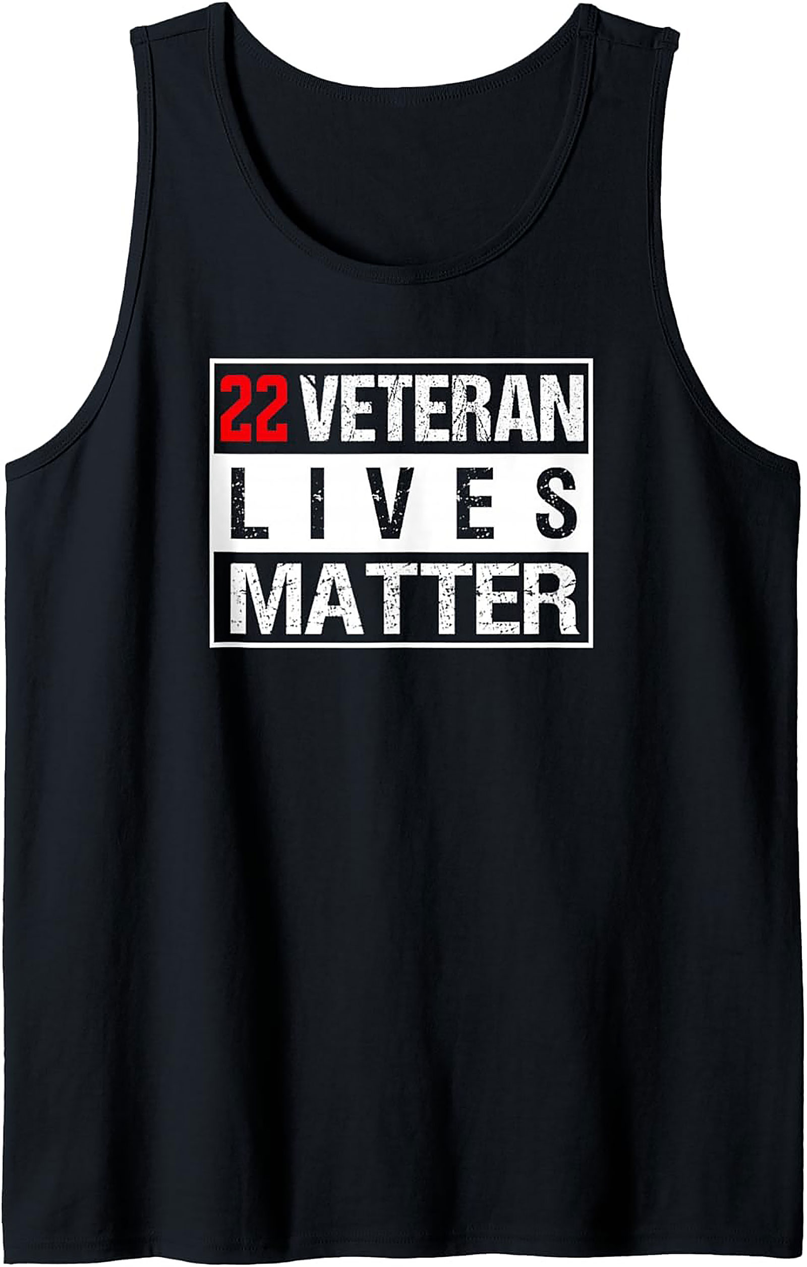 22 Veteran Lives Matter Graphic Tank Top | Sleeveless Shirt