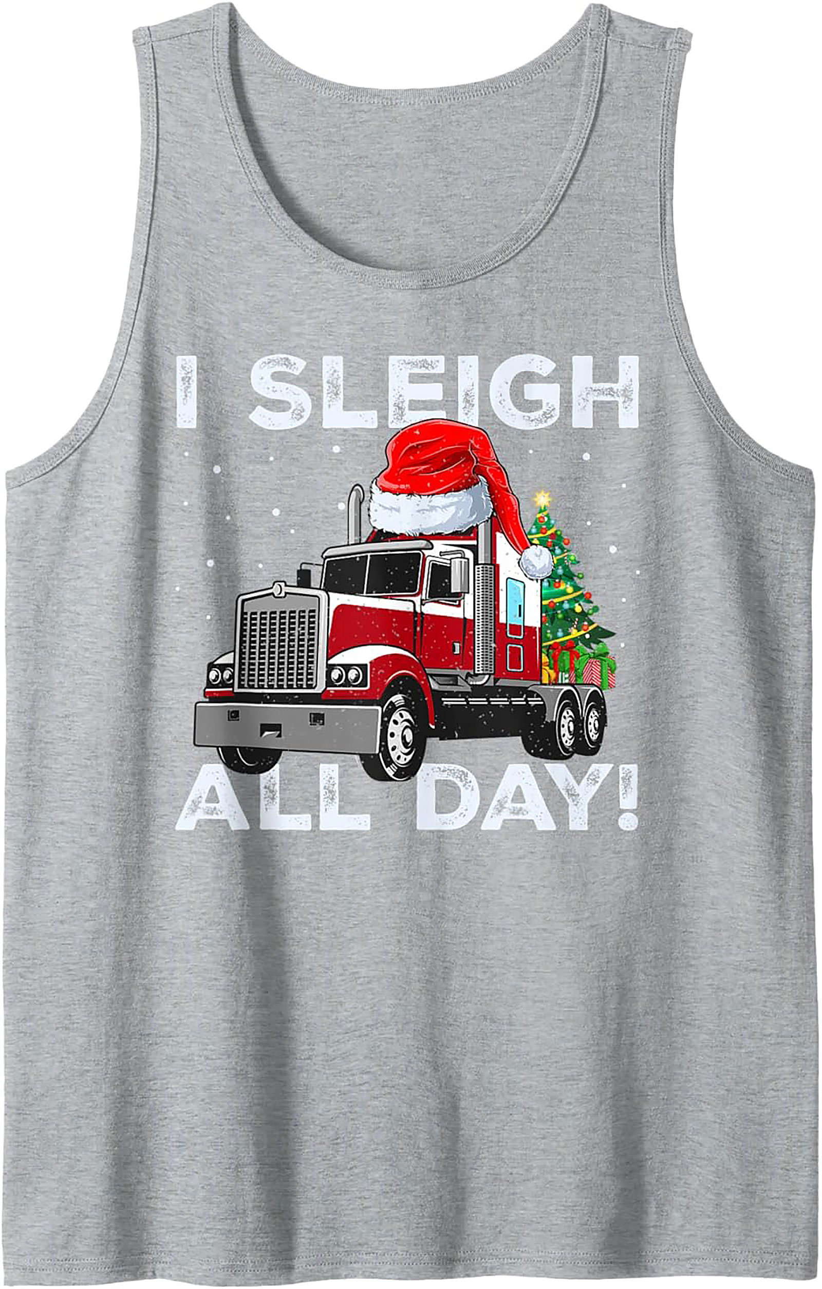 I Sleigh All Day Trucker Christmas Tank Top | Funny Semi-Truck Graphic Tank