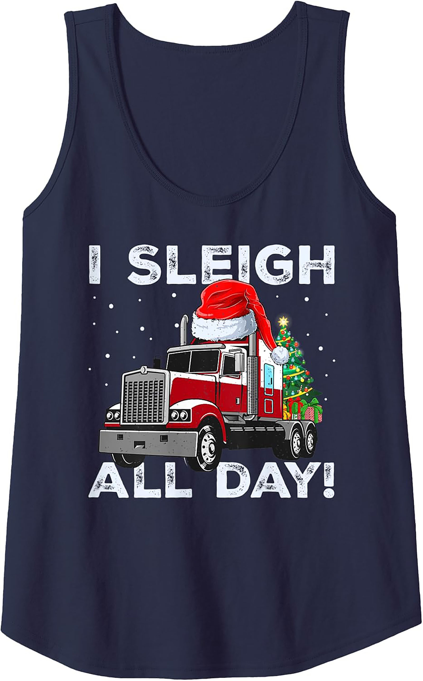 I Sleigh All Day Trucker Christmas Tank Top | Funny Semi-Truck Graphic Tank