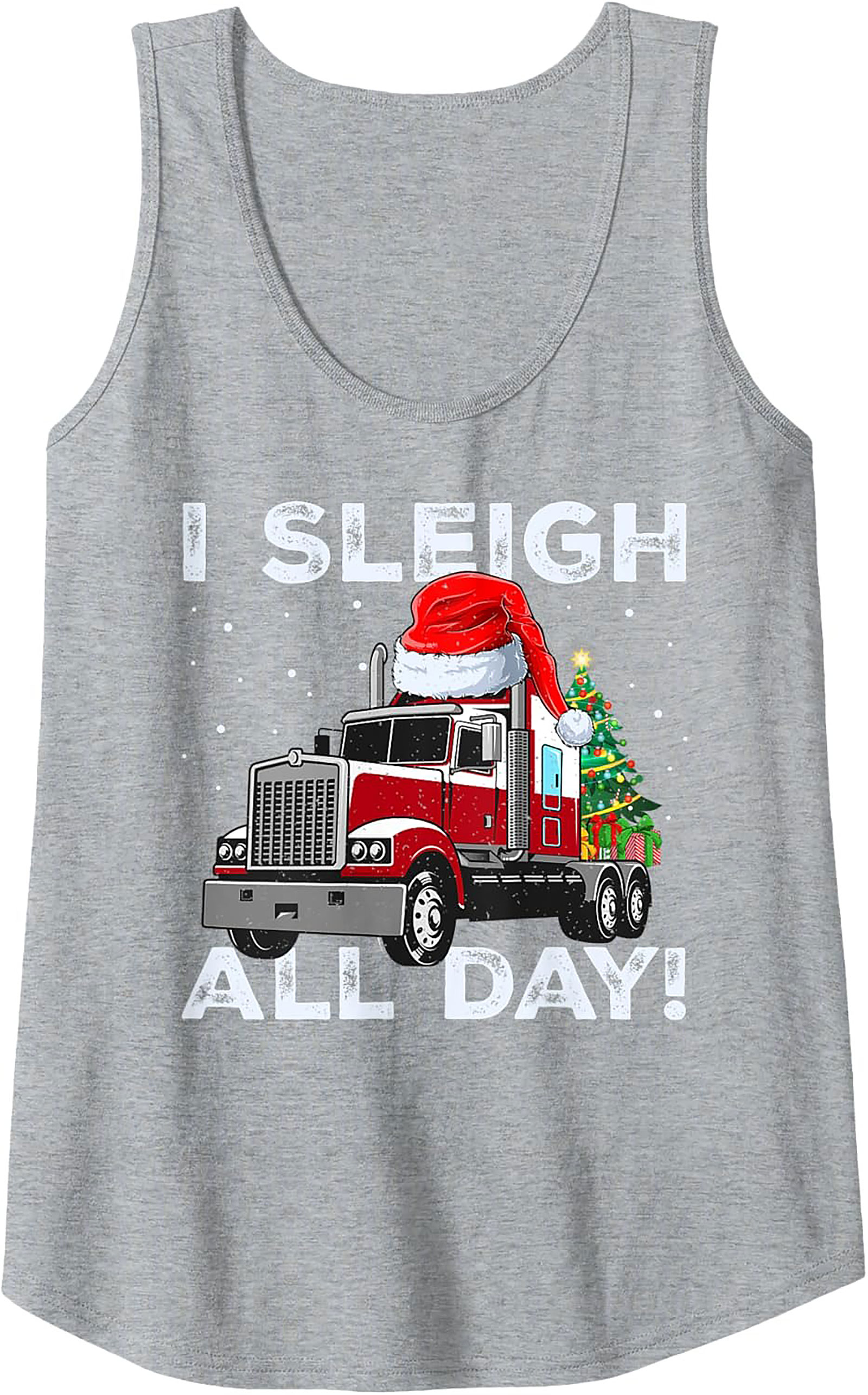 I Sleigh All Day Trucker Christmas Tank Top | Funny Semi-Truck Graphic Tank