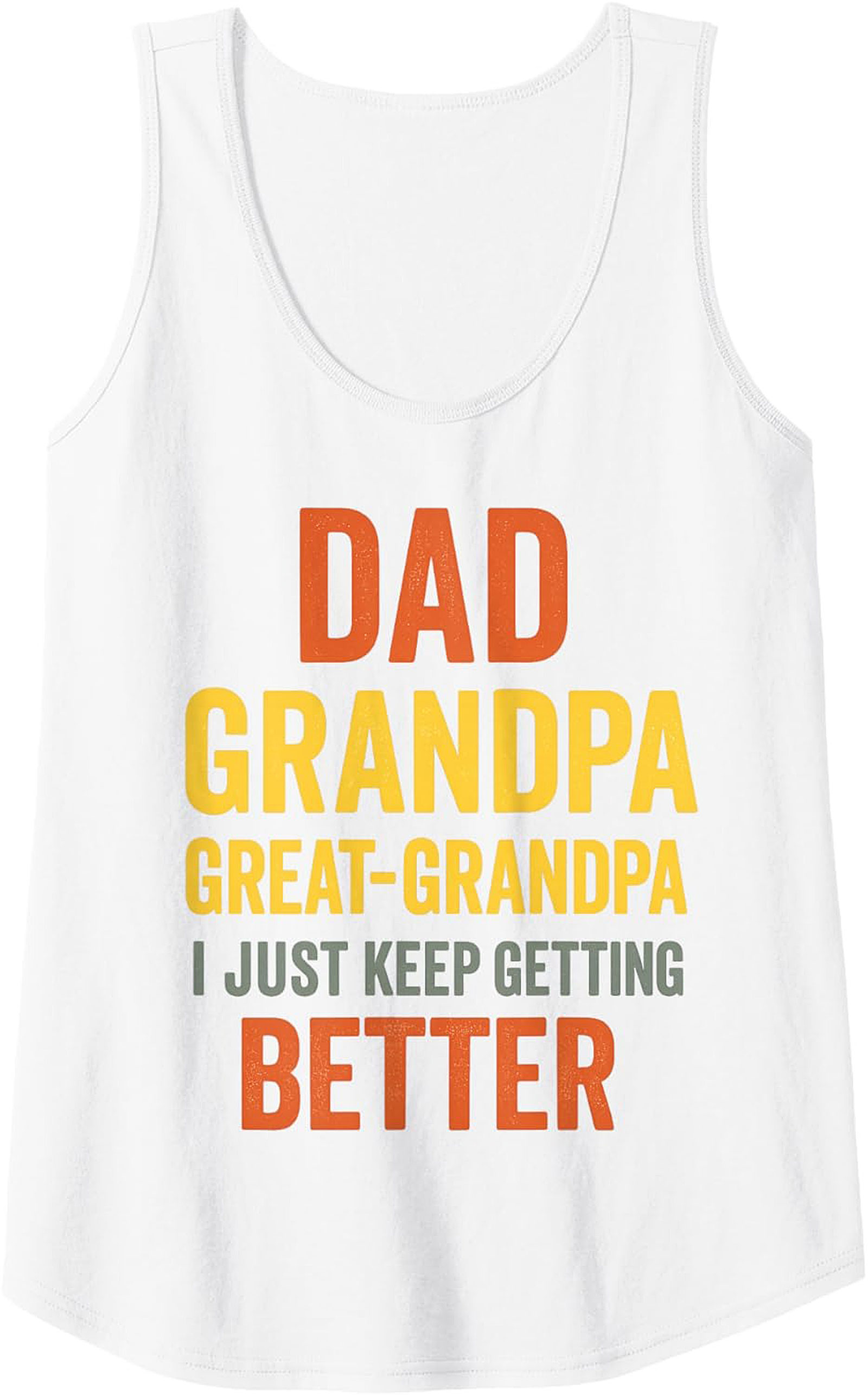 Dad Grandpa Great-Grandpa Tank Top Funny Sleeveless Shirt