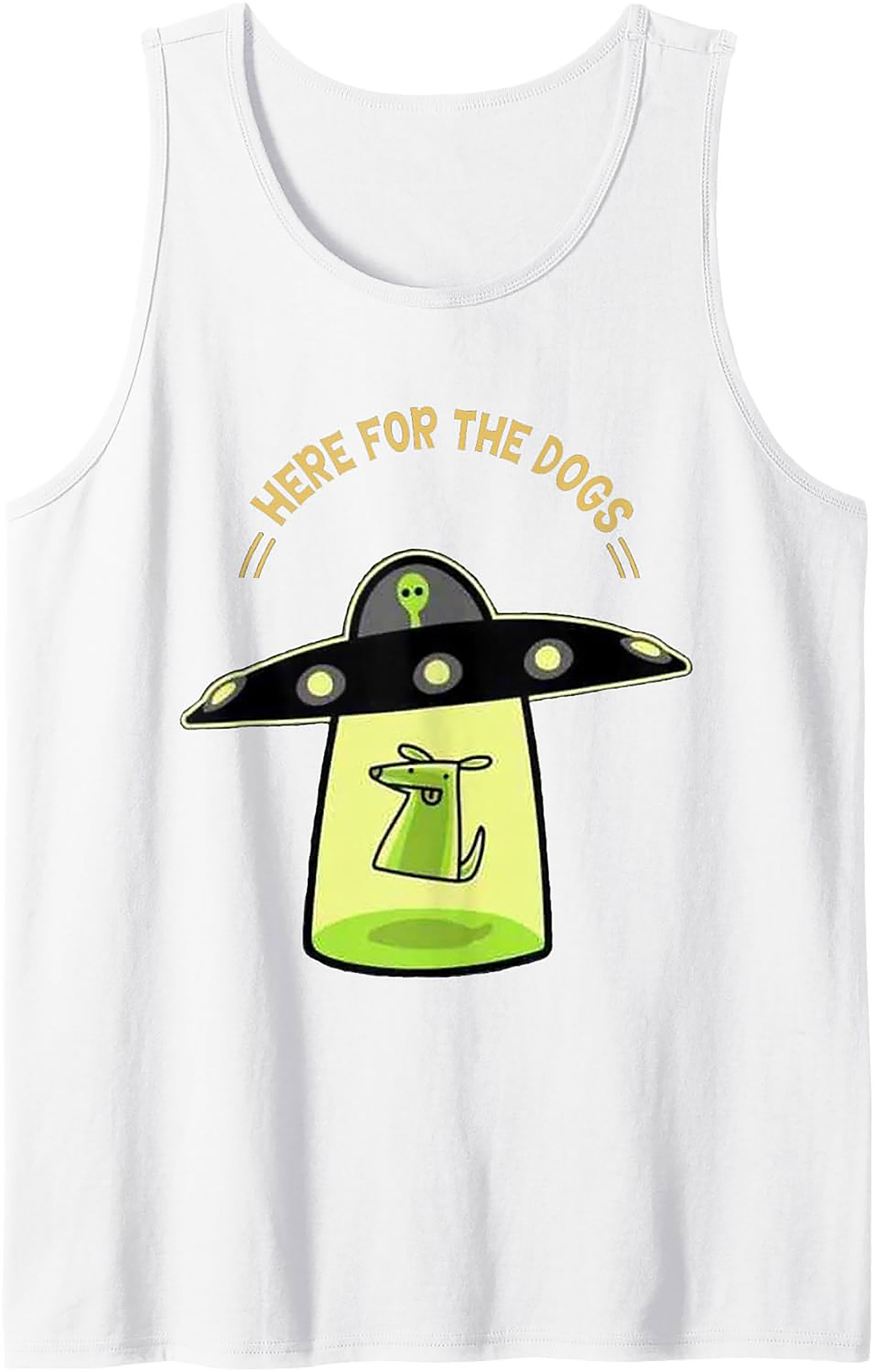 Here For The Dogs UFO Abduction Graphic Tank Top | Unisex Sleeveless Shirt