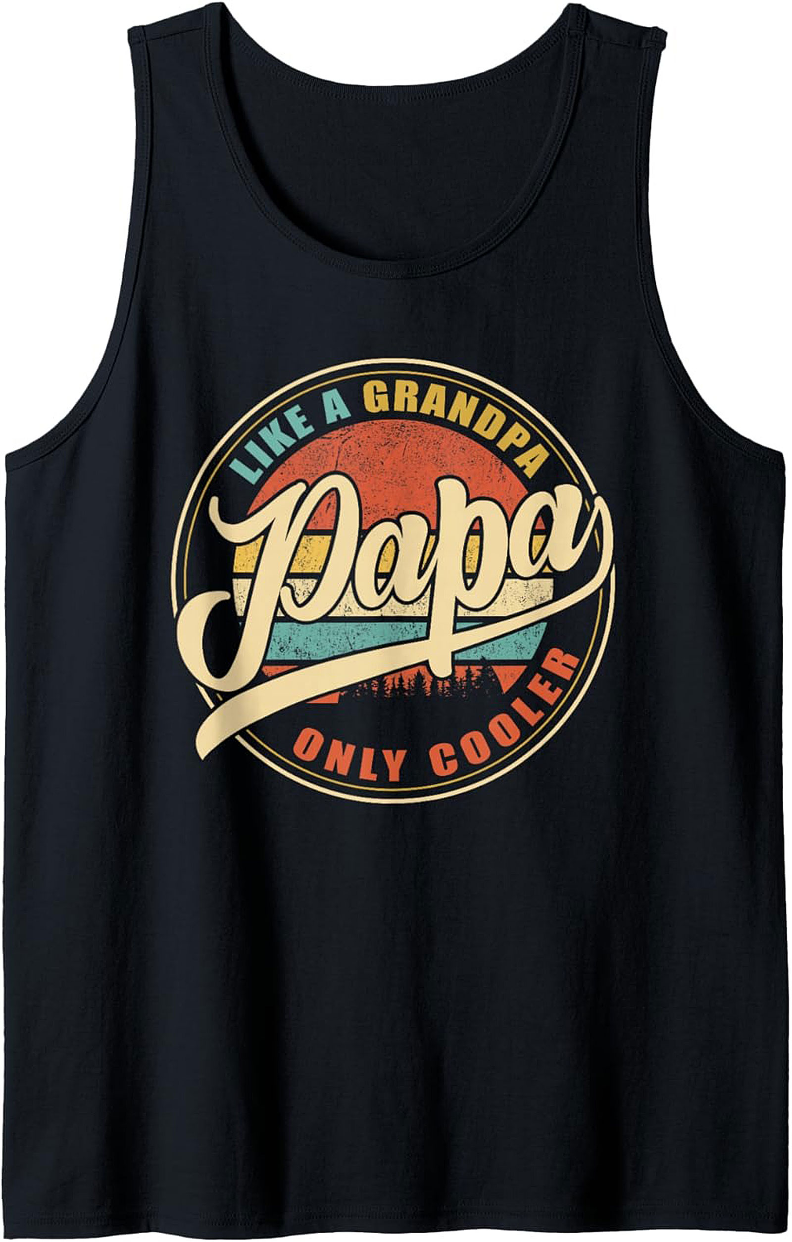 Cool Papa Tank Top Like a Grandpa, Only Cooler Gift
