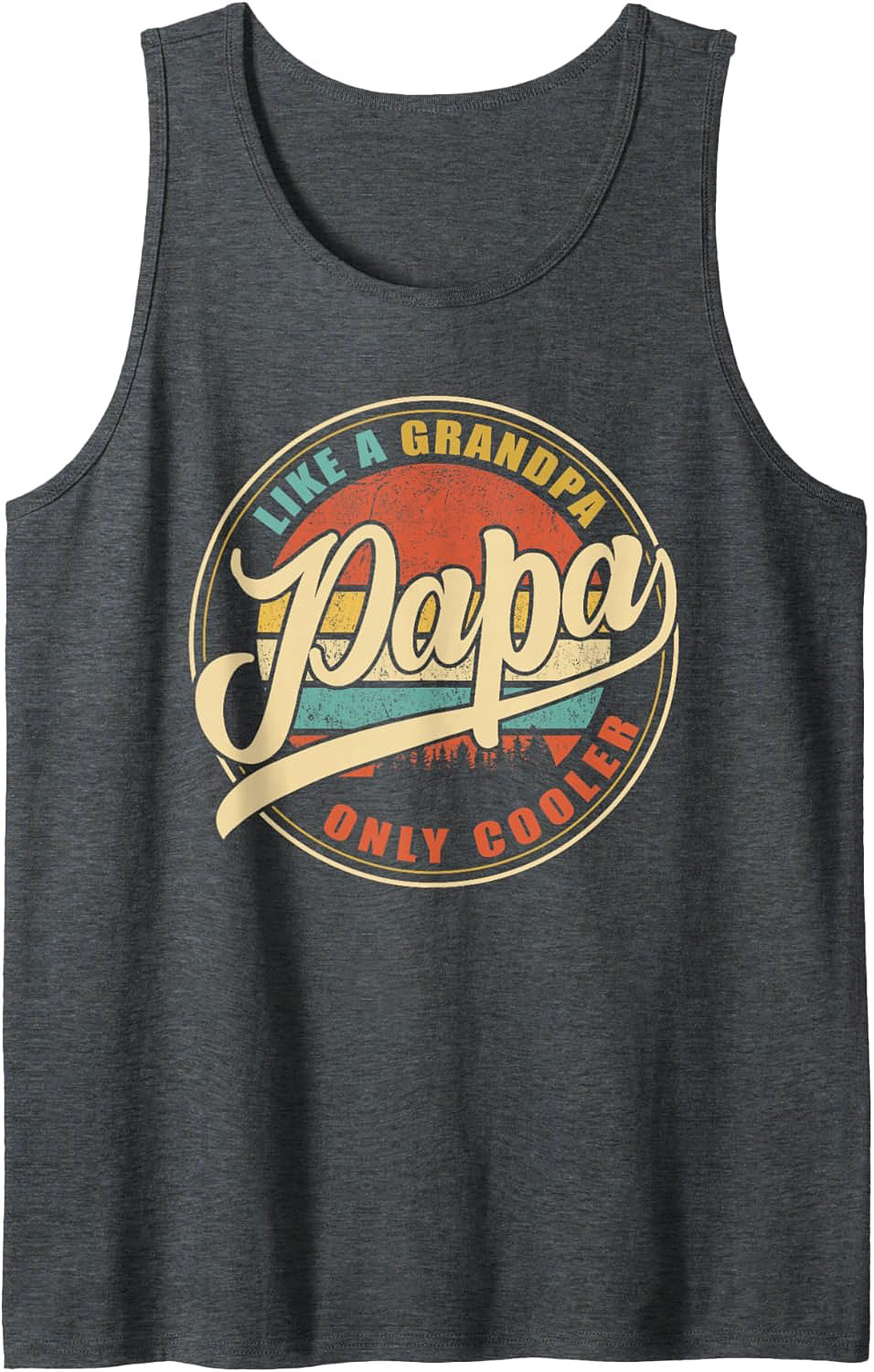 Cool Papa Tank Top Like a Grandpa, Only Cooler Gift