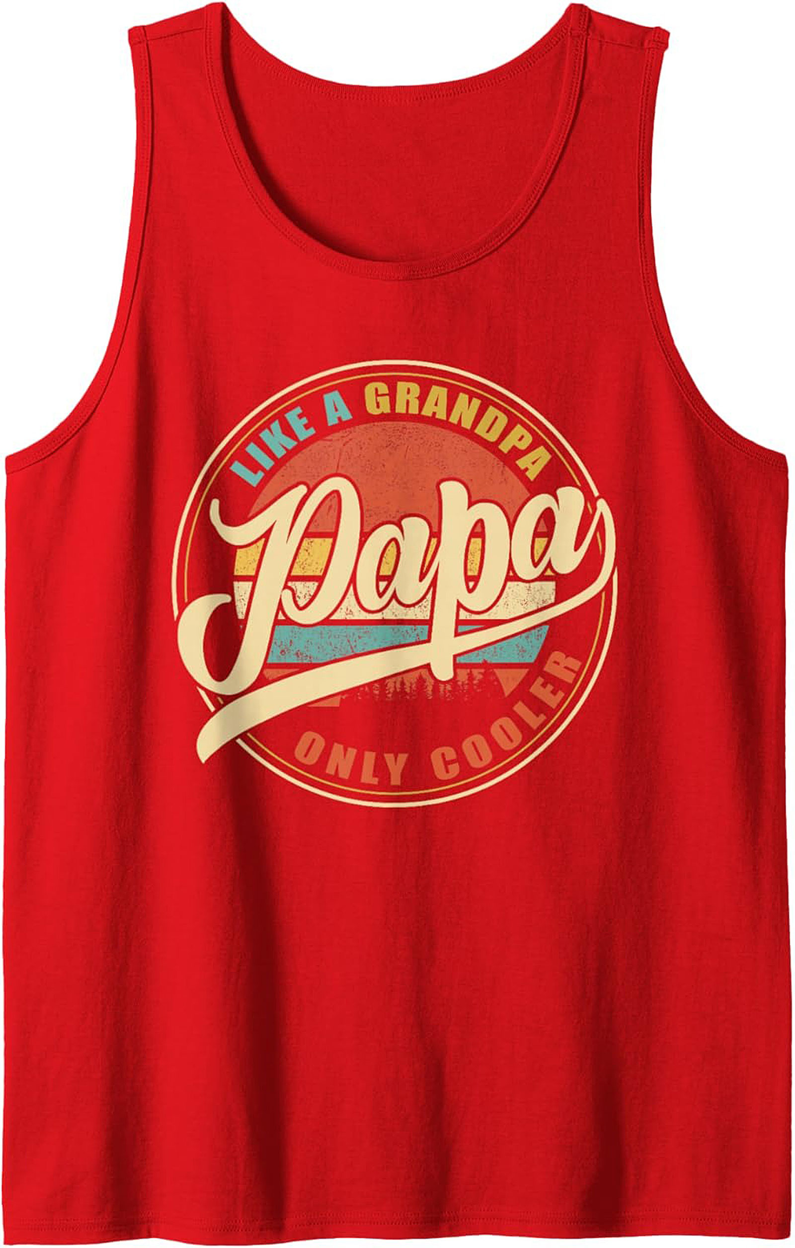 Cool Papa Tank Top Like a Grandpa, Only Cooler Gift