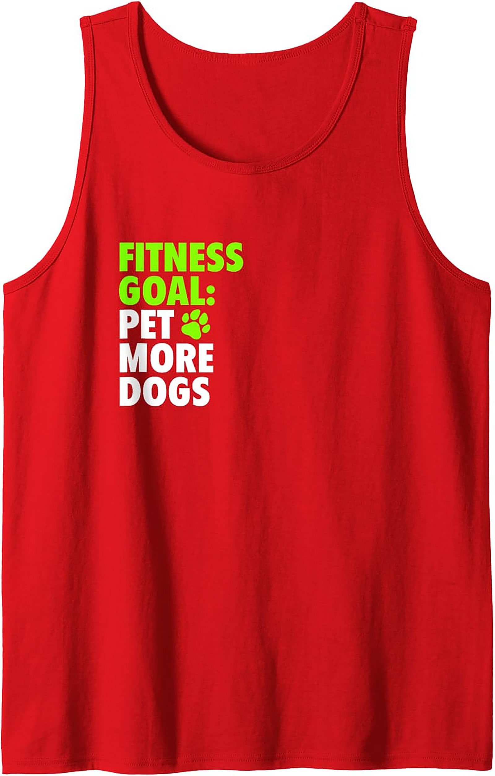 Fitness Goal: Pet More Dogs Graphic Tank Top | Funny Dog Lover Sleeveless Shirt