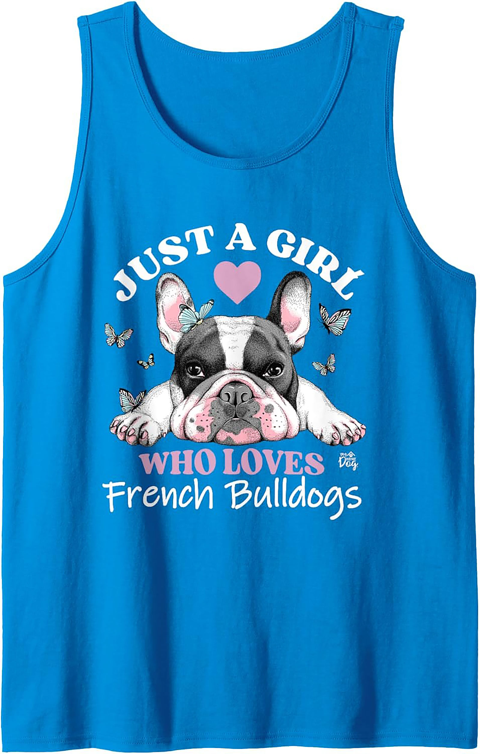 Just A Girl Who Loves French Bulldogs Tank Top | Frenchie Mom Graphic Tank