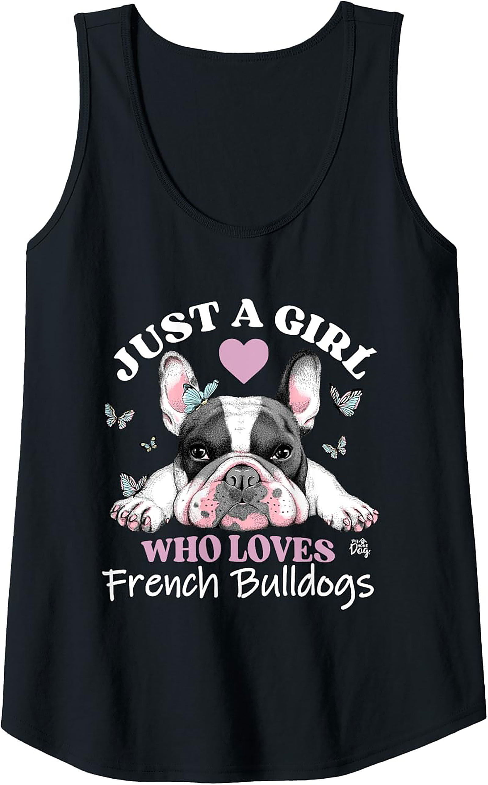 Just A Girl Who Loves French Bulldogs Tank Top | Frenchie Mom Graphic Tank
