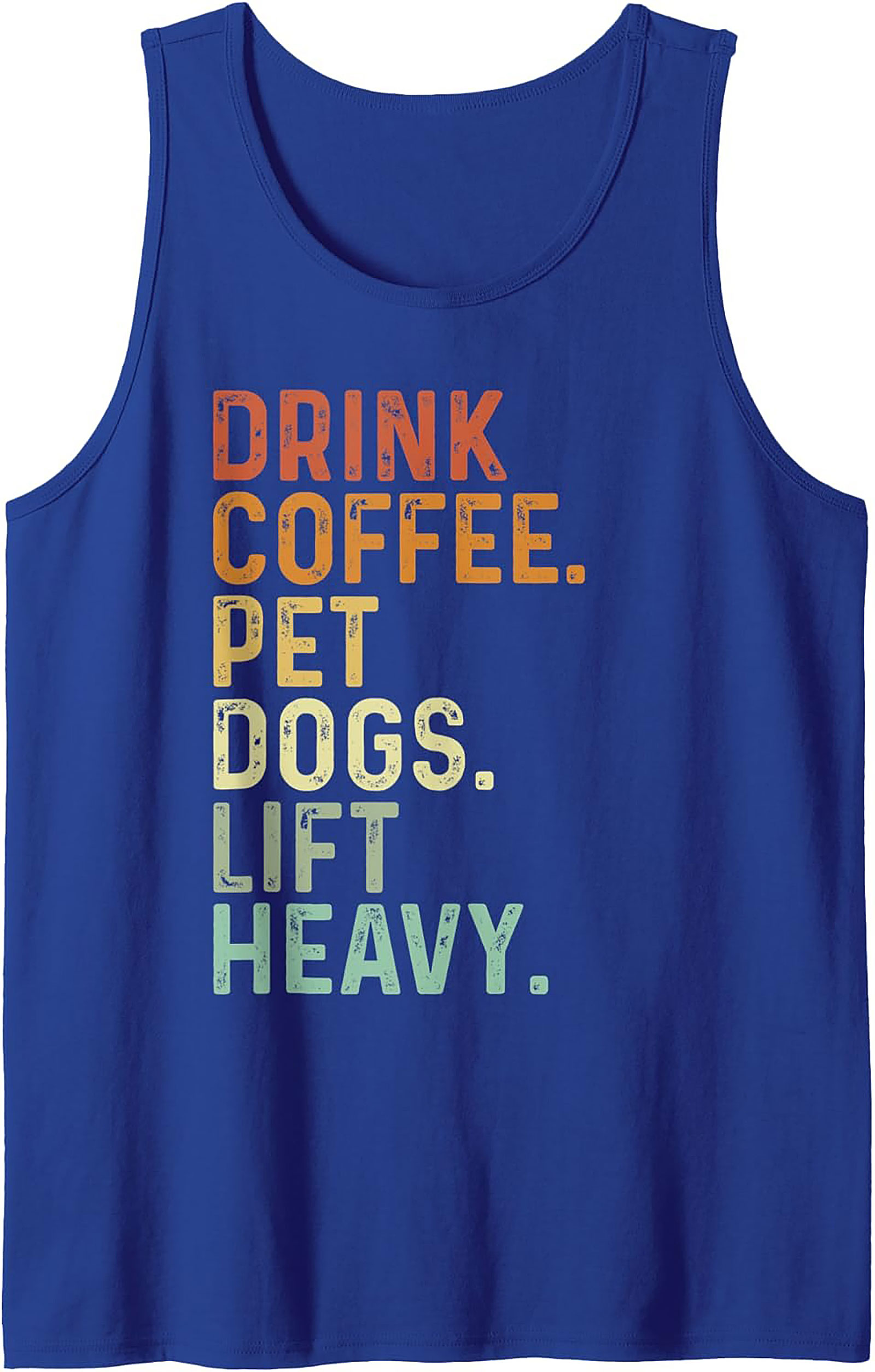 Drink Coffee, Pet Dogs, Lift Heavy Retro Weightlifting Graphic Tank Top