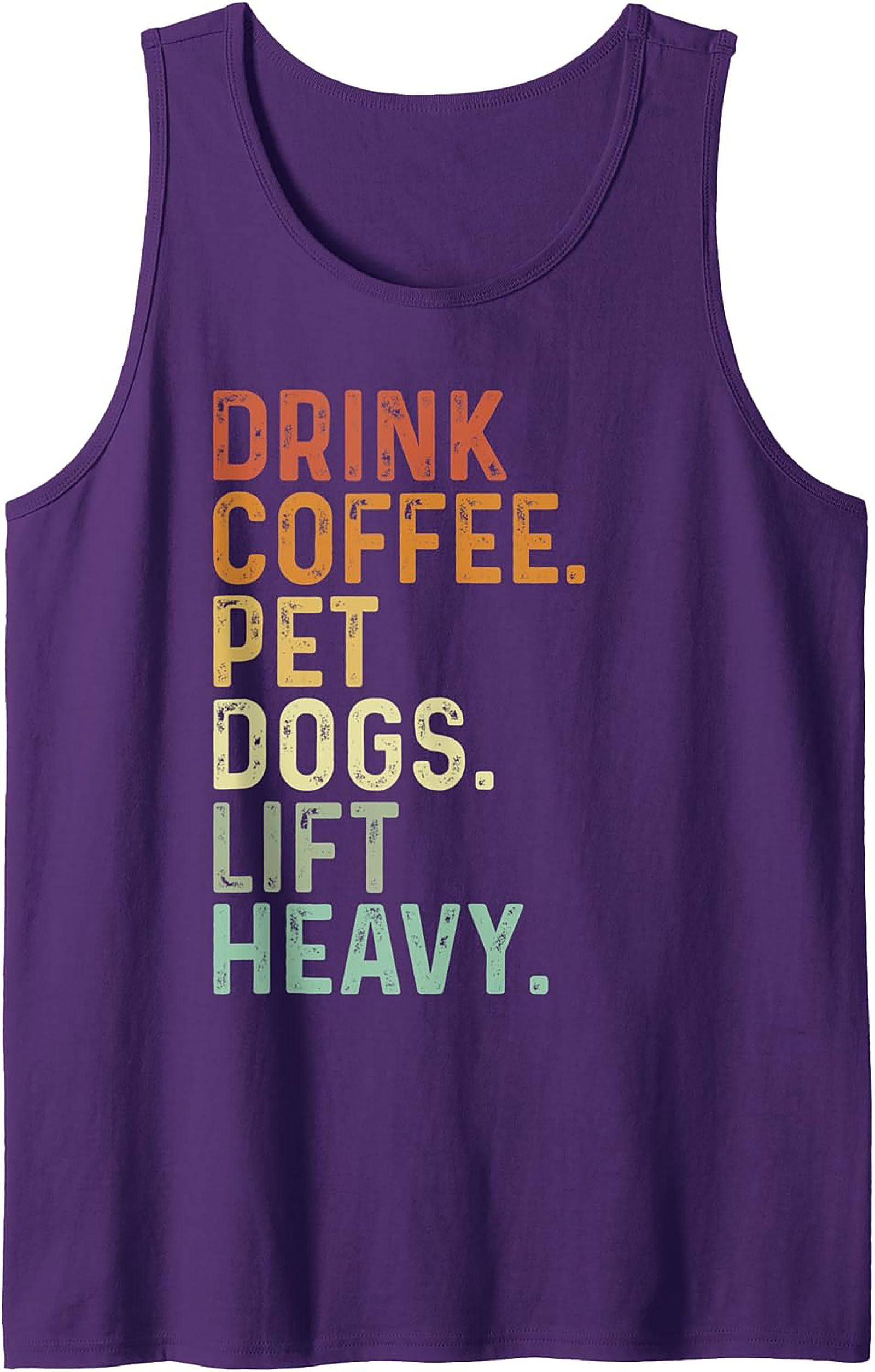 Drink Coffee, Pet Dogs, Lift Heavy Retro Weightlifting Graphic Tank Top