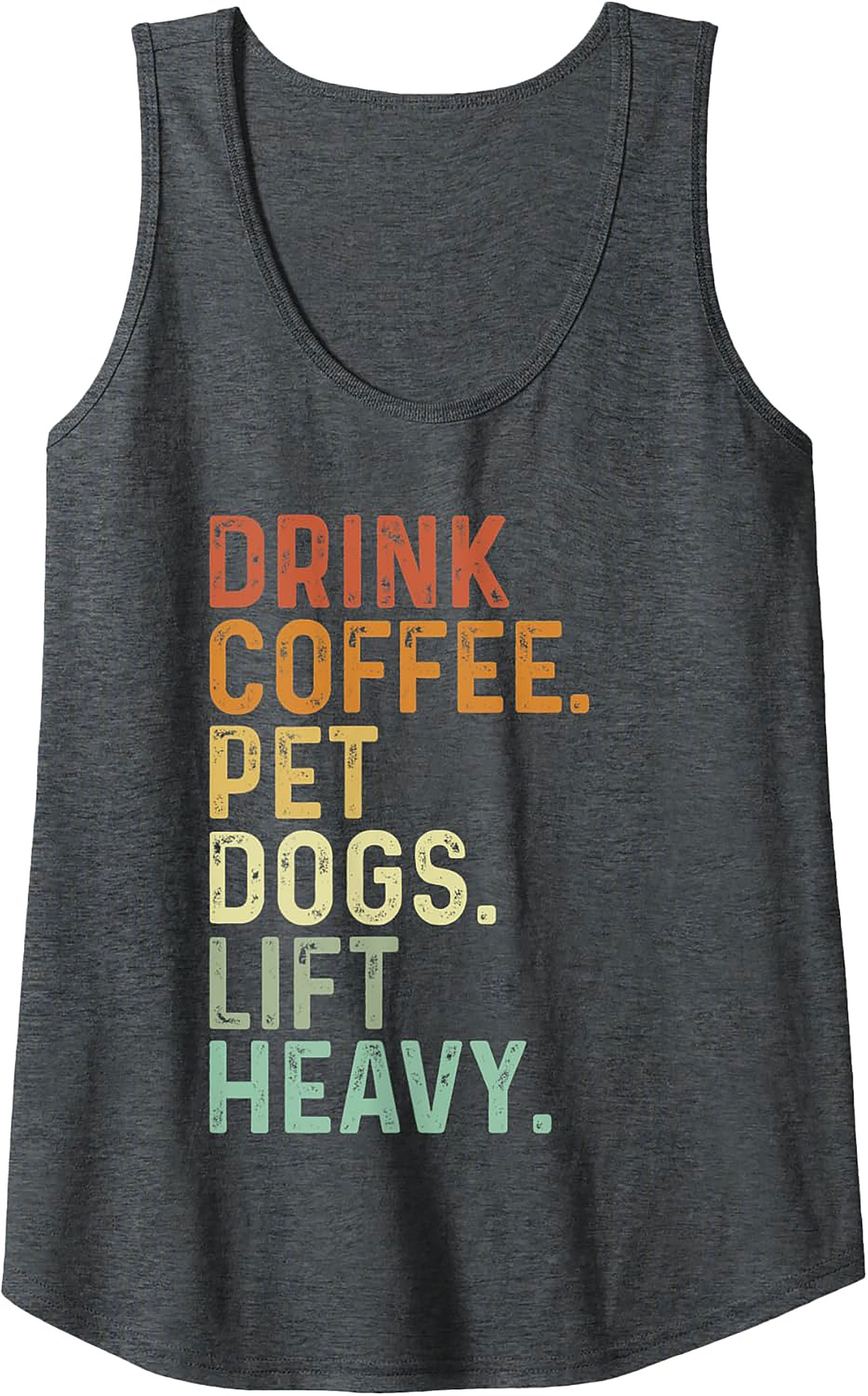 Drink Coffee, Pet Dogs, Lift Heavy Retro Weightlifting Graphic Tank Top