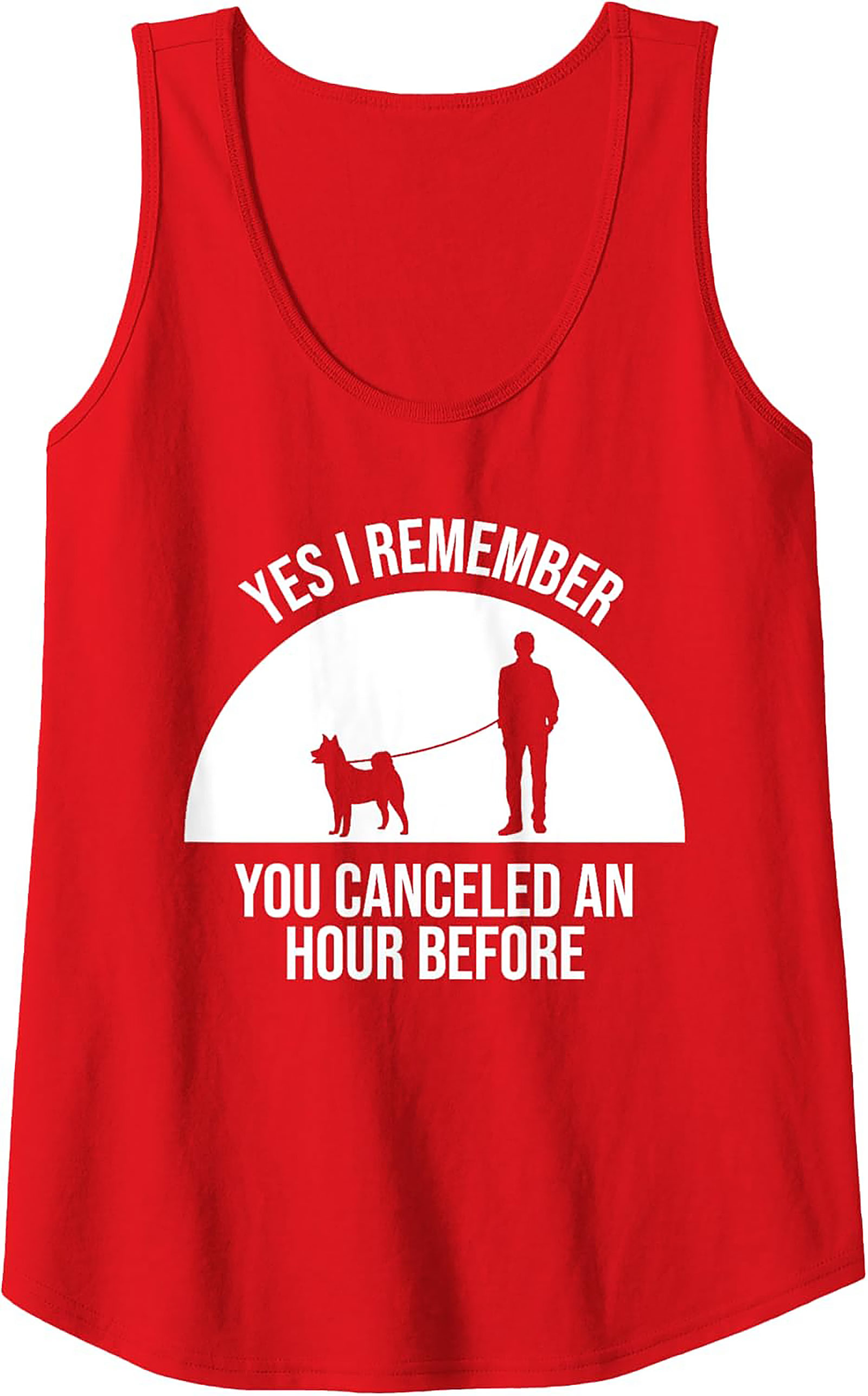 Yes I Remember You Canceled Funny Dog Owner Graphic Tank Top