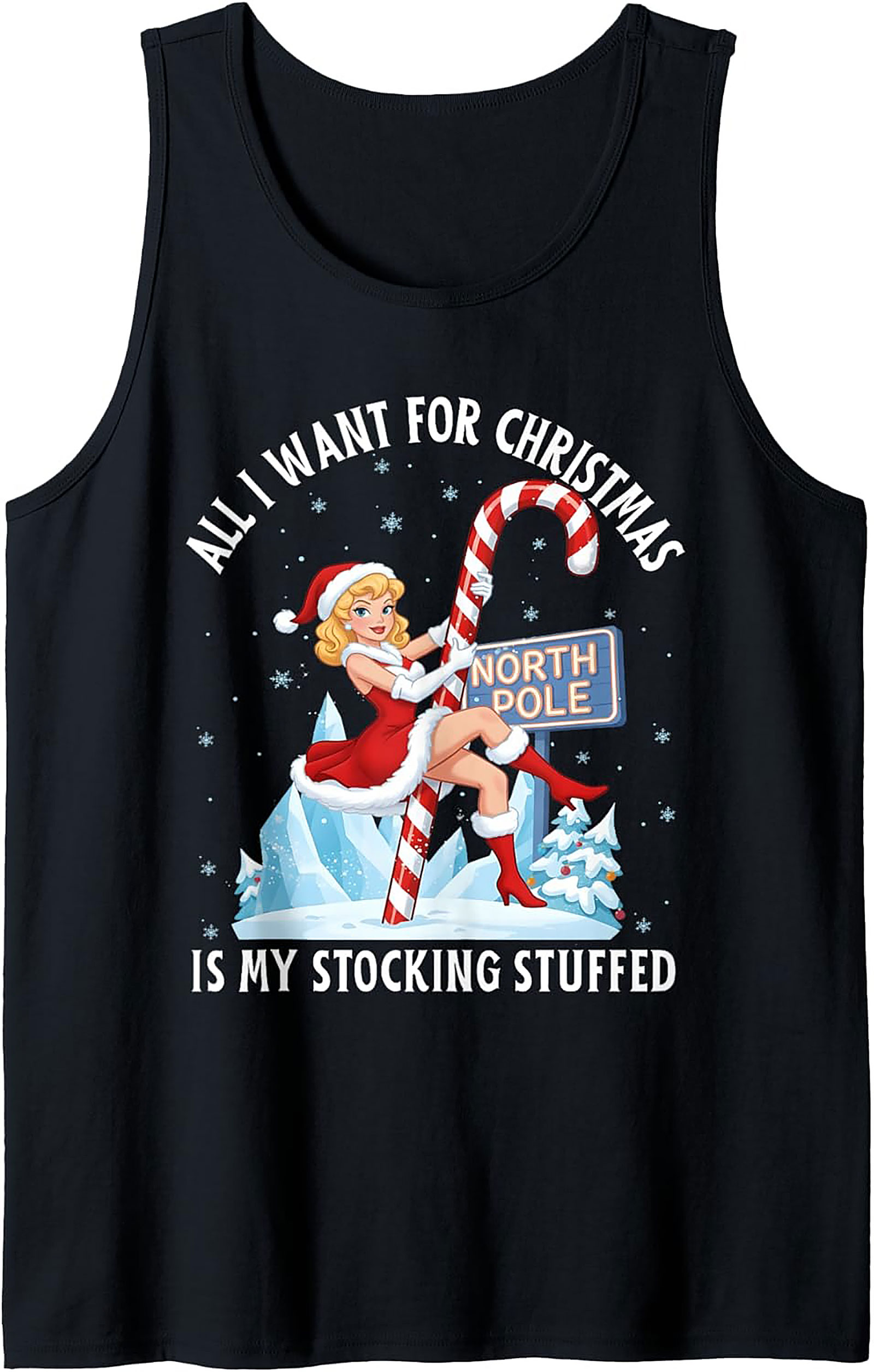 Sexy Santa Graphic Tank All I Want Is My Stocking Stuffed