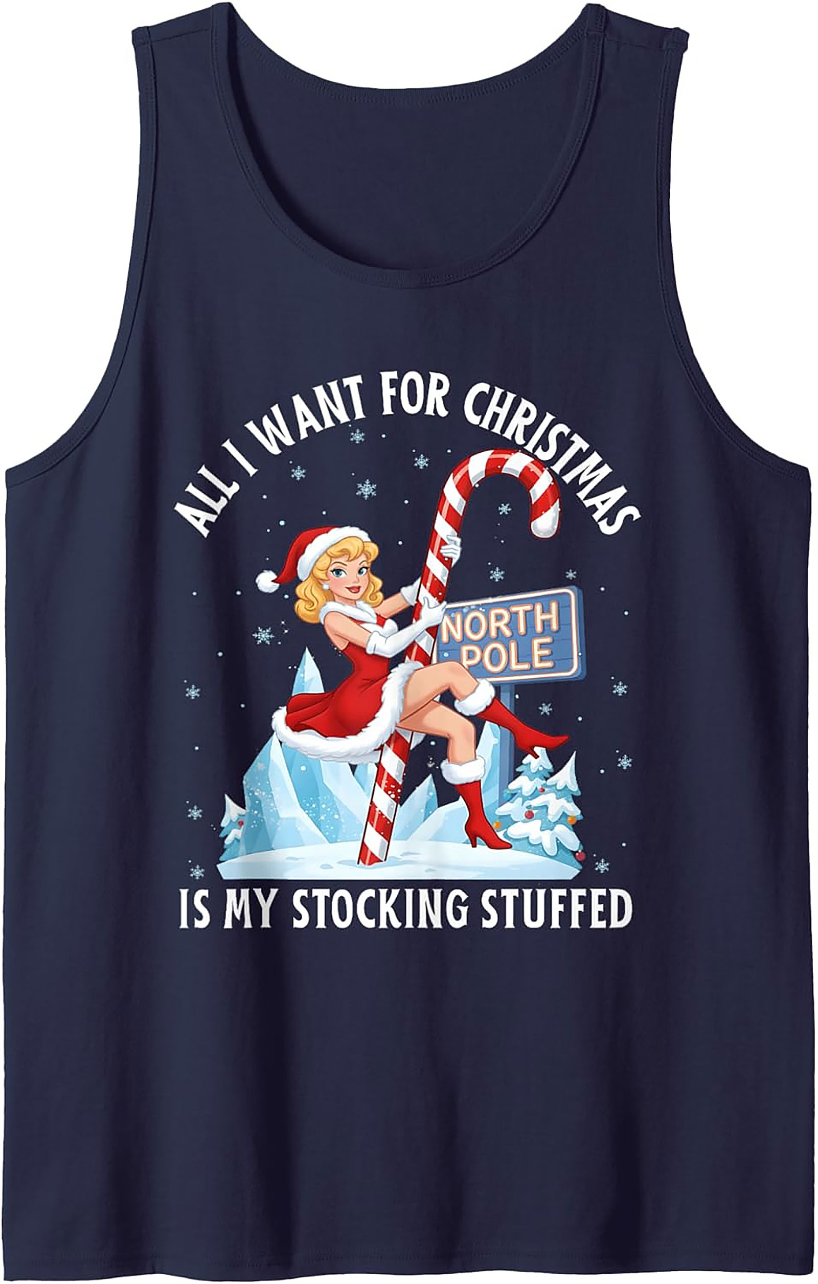 Sexy Santa Graphic Tank All I Want Is My Stocking Stuffed