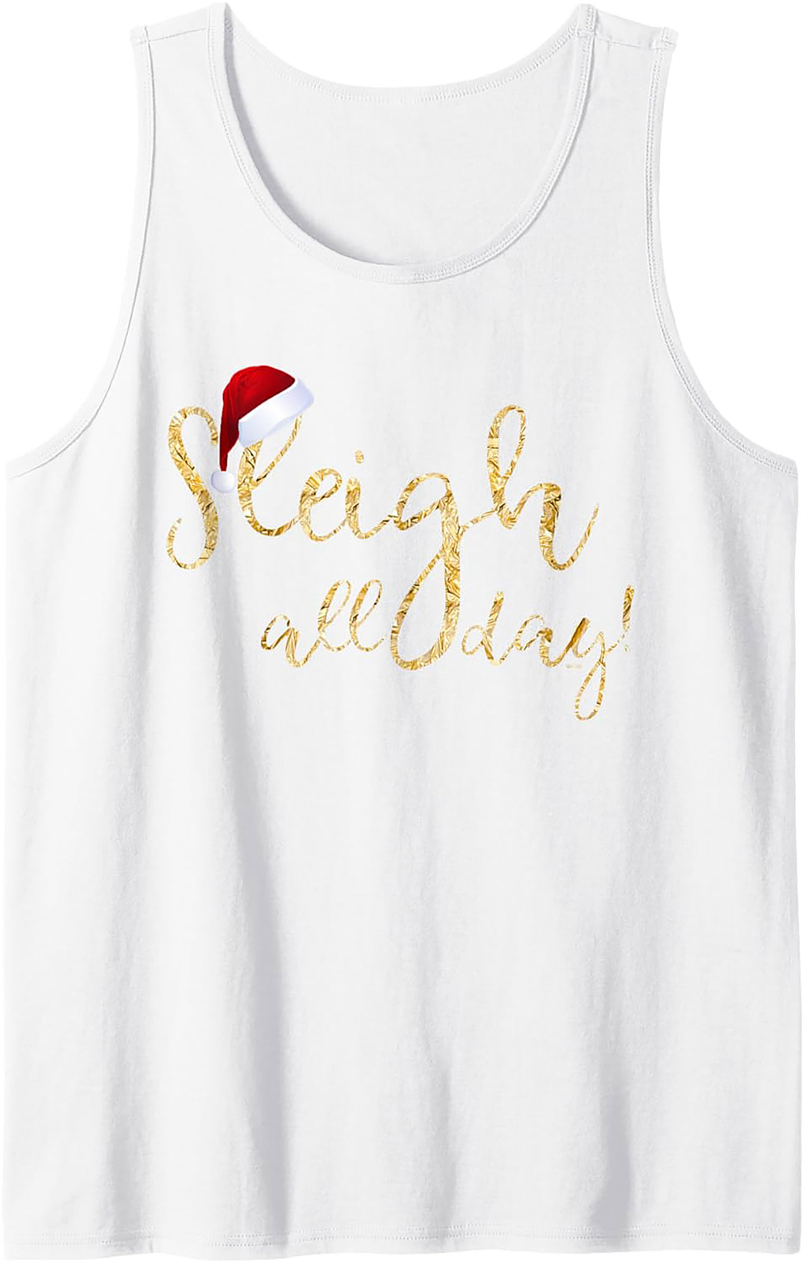 Sleigh All Day! Christmas Graphic Tank Top Unisex Gift
