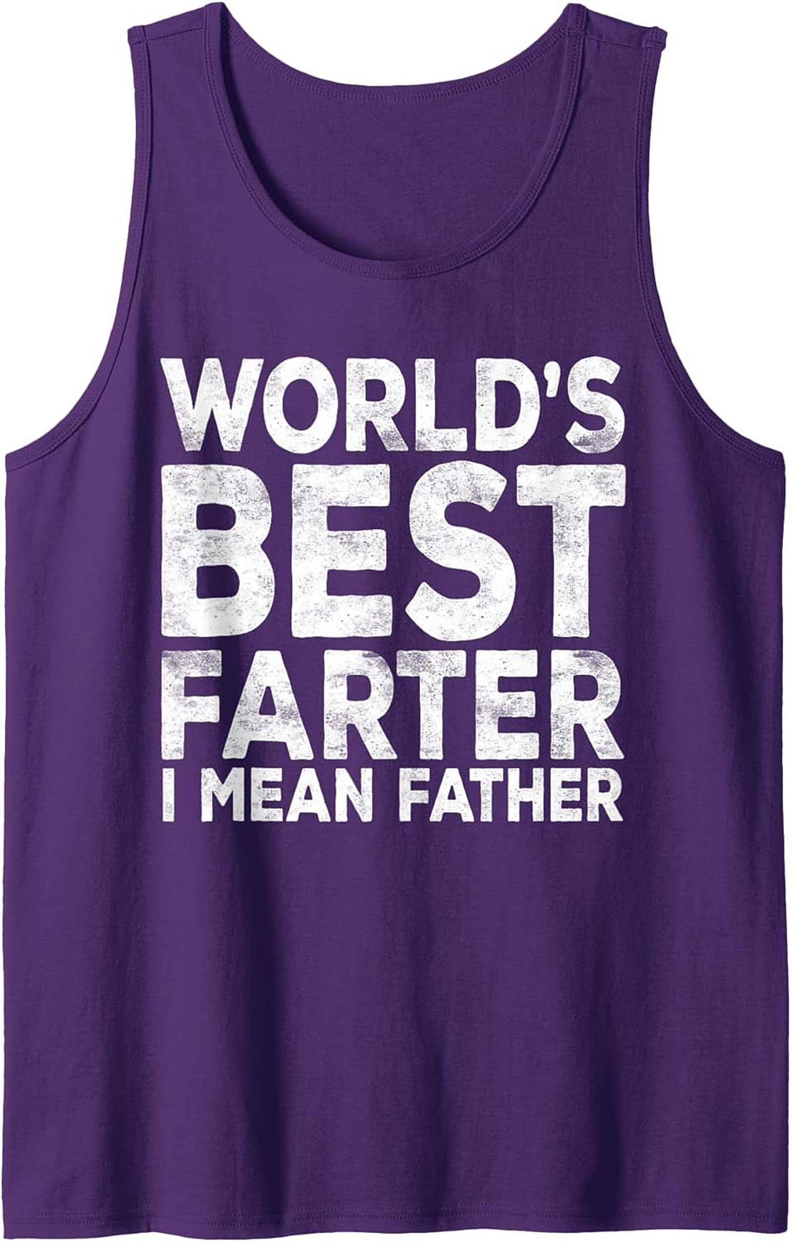 Funny Father's Day Tank Top World's Best Farter Gift