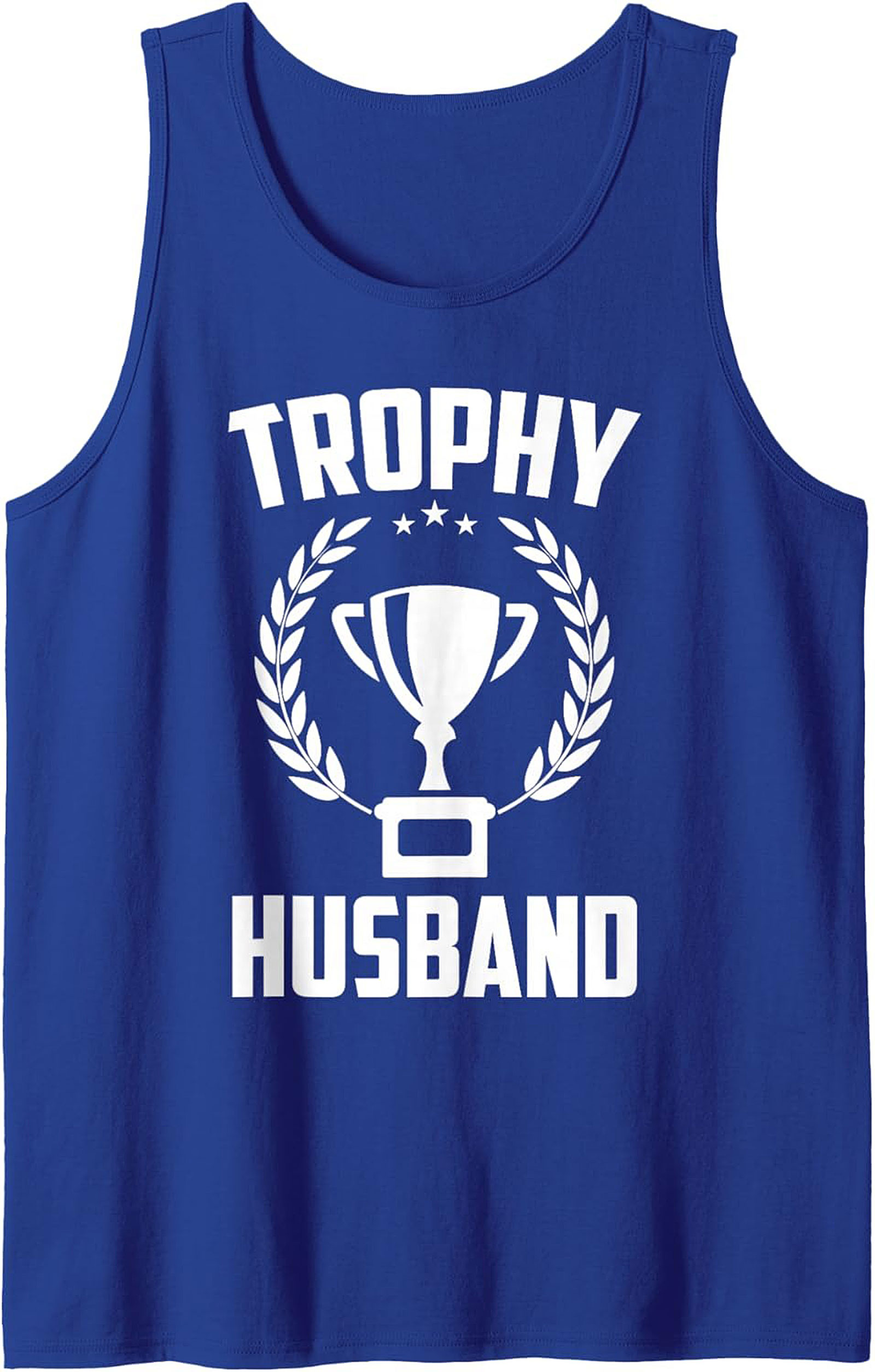 Trophy Husband Graphic Tank Funny Sleeveless Shirt Gift
