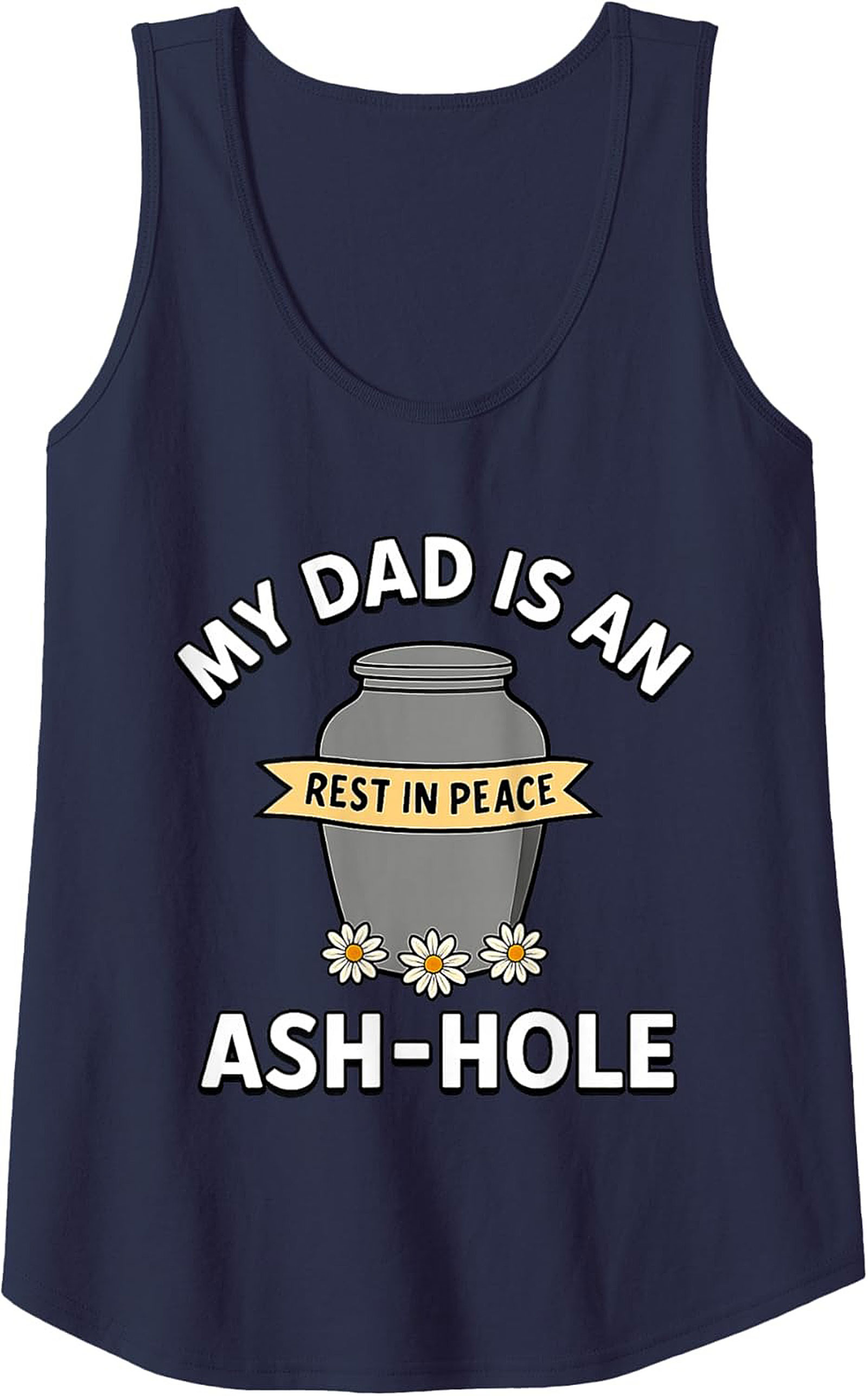 Ash-Hole Graphic Tank Top Dark Humor Dad Sleeveless Shirt