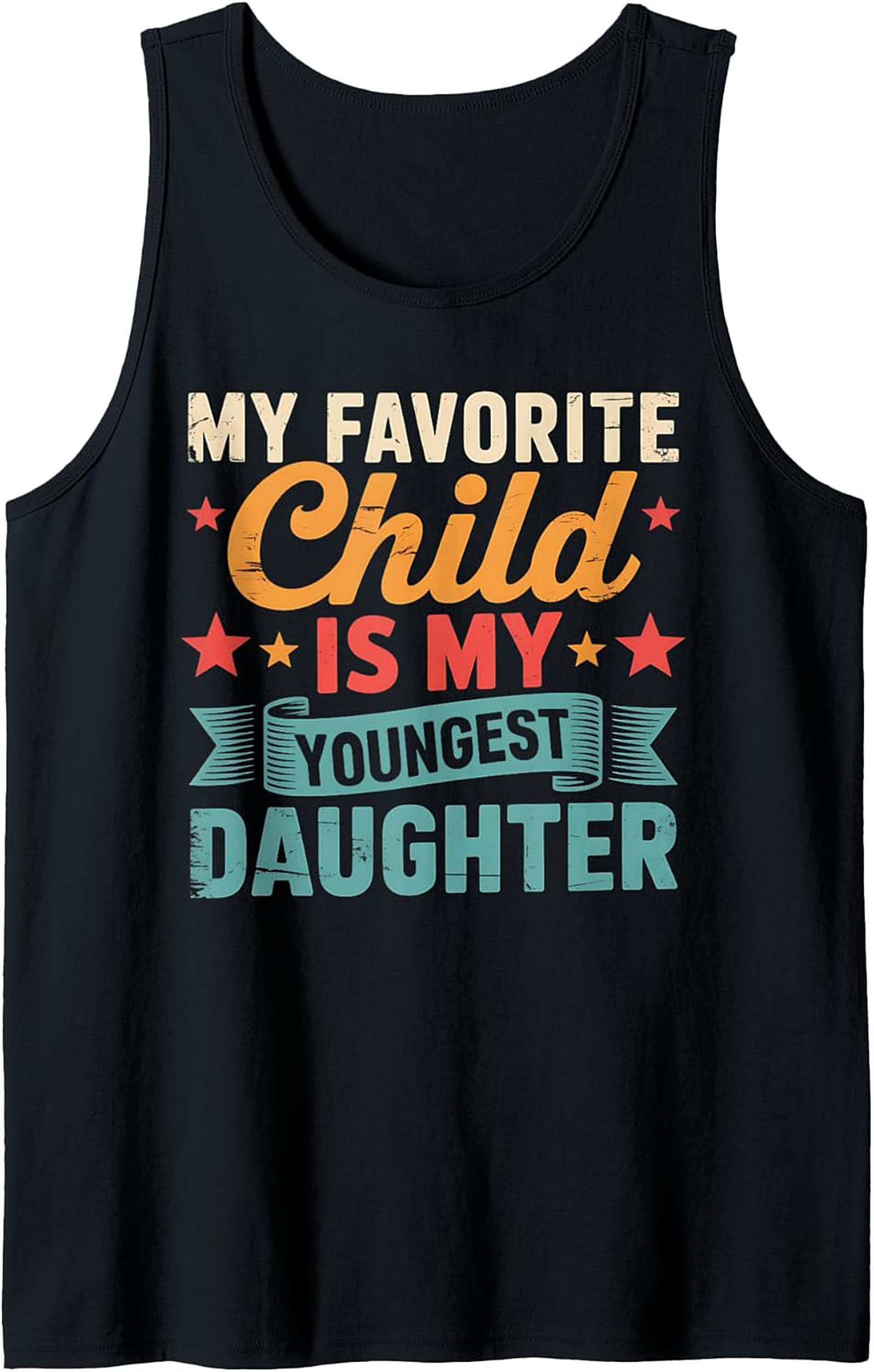 Funny Youngest Daughter Tank Top Parent Gift Sleeveless Shirt