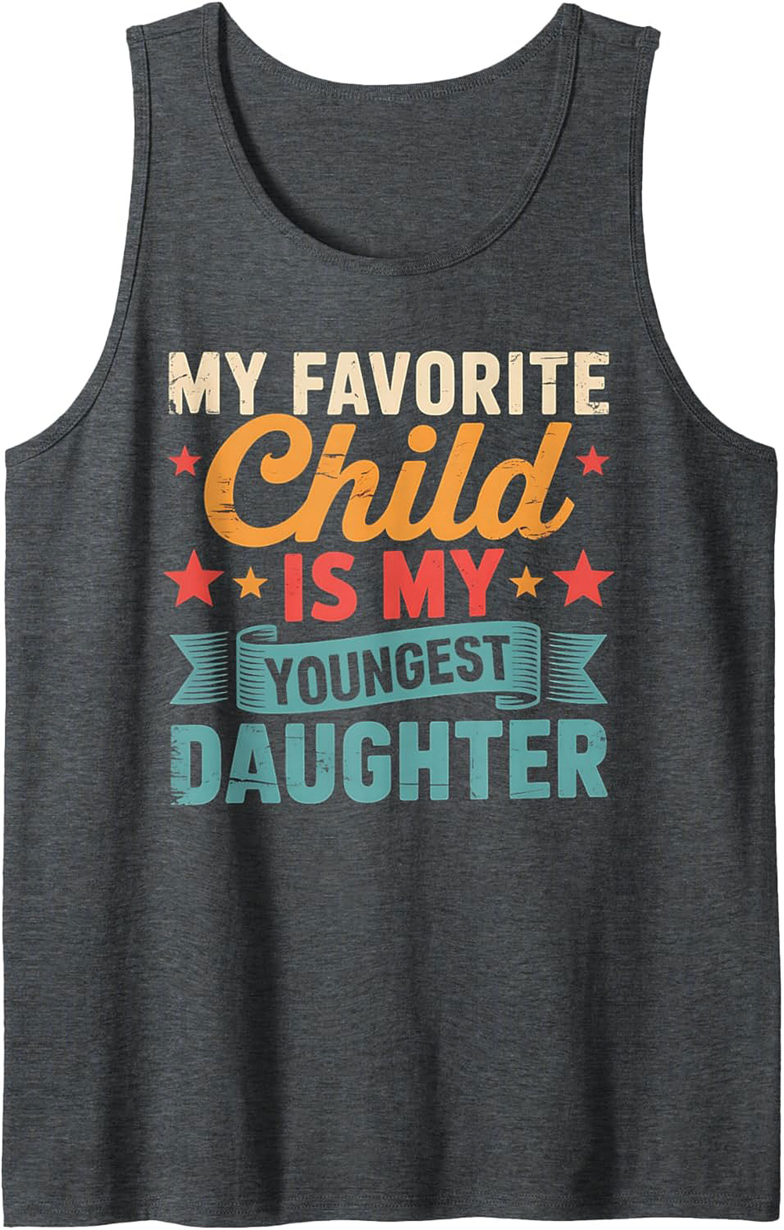 Funny Youngest Daughter Tank Top Parent Gift Sleeveless Shirt
