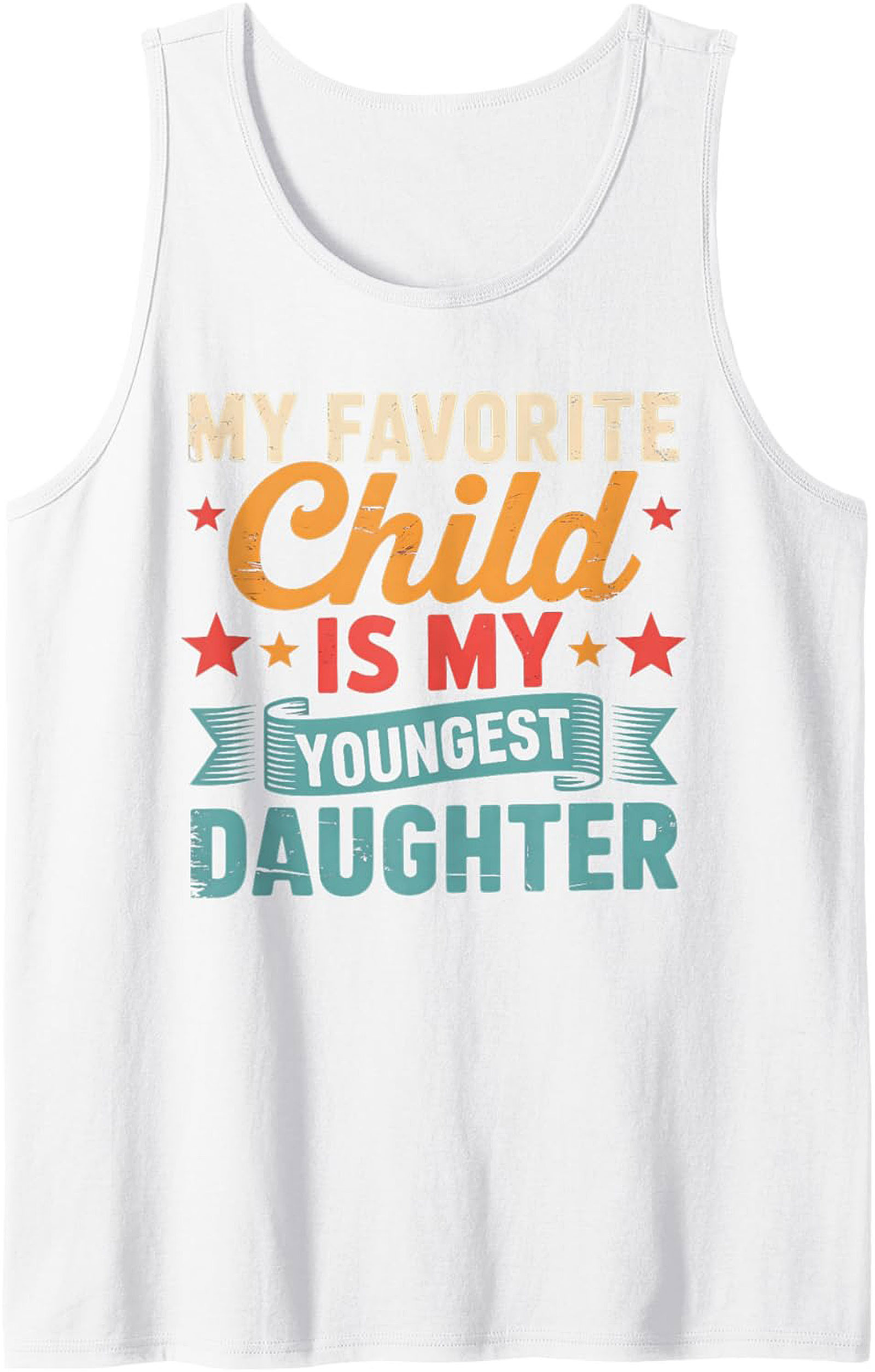 Funny Youngest Daughter Tank Top Parent Gift Sleeveless Shirt