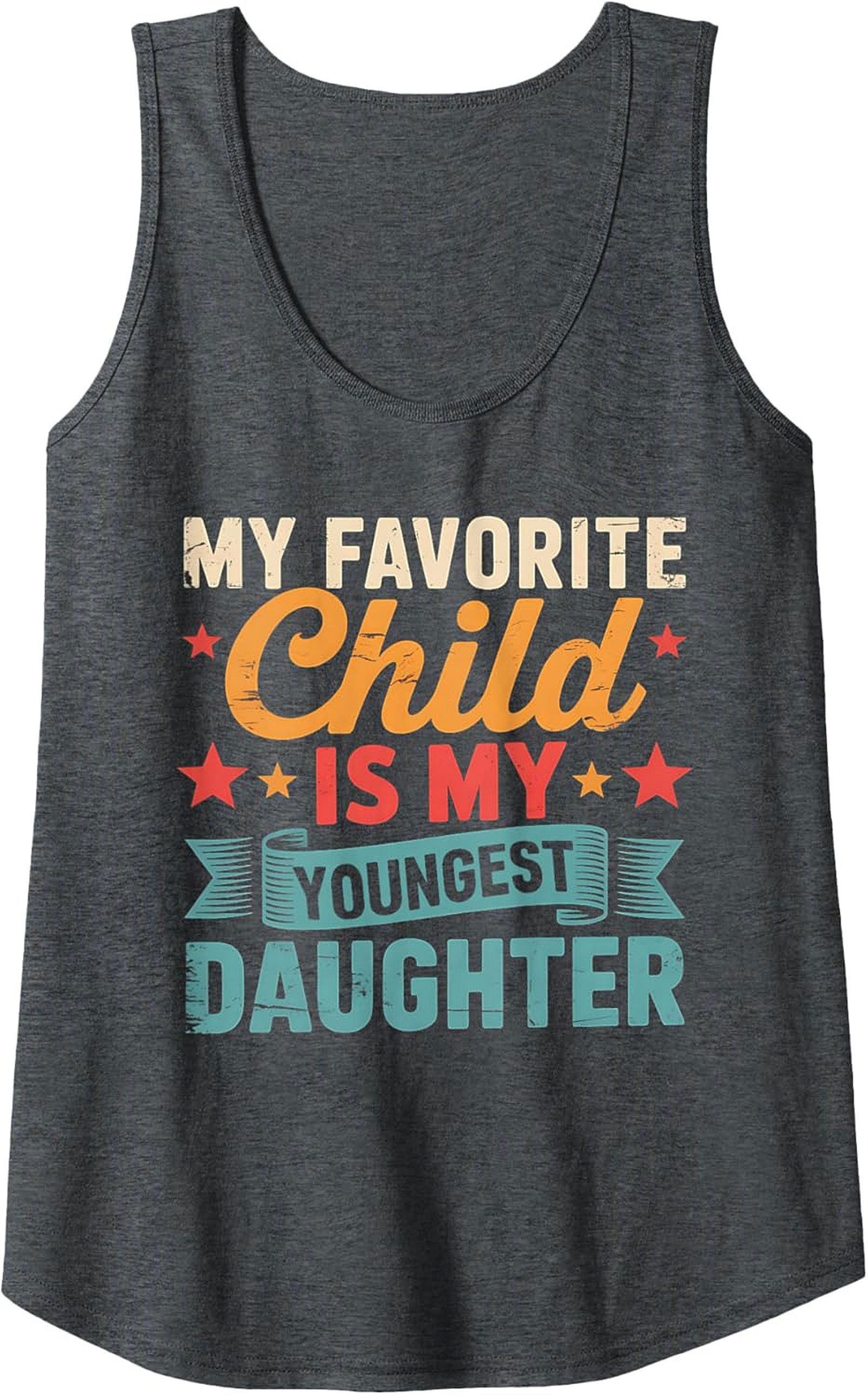 Funny Youngest Daughter Tank Top Parent Gift Sleeveless Shirt
