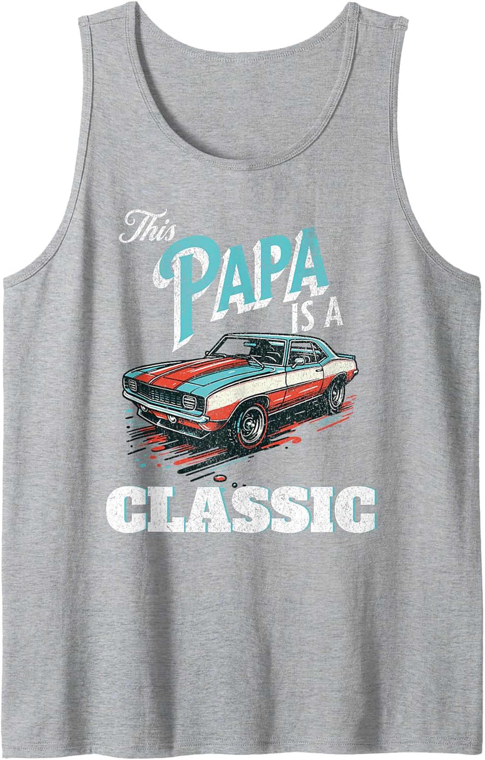 Classic Car Papa Tank Top Muscle Car Sleeveless Shirt Gift