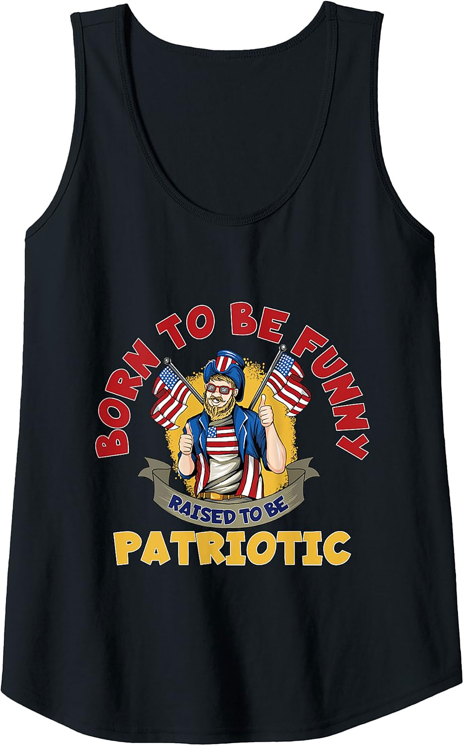 Born Funny Patriotic Graphic Tank | American Sleeveless Shirt