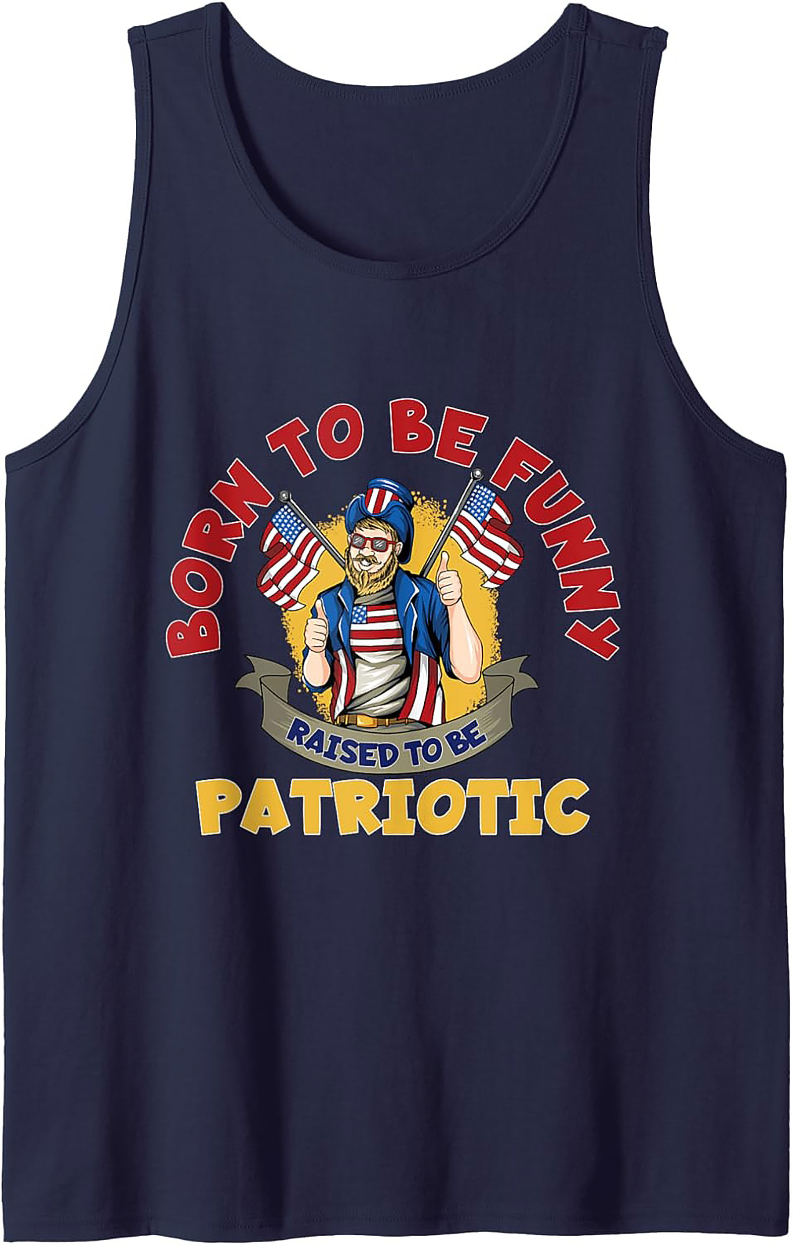 Born Funny Patriotic Graphic Tank | American Sleeveless Shirt