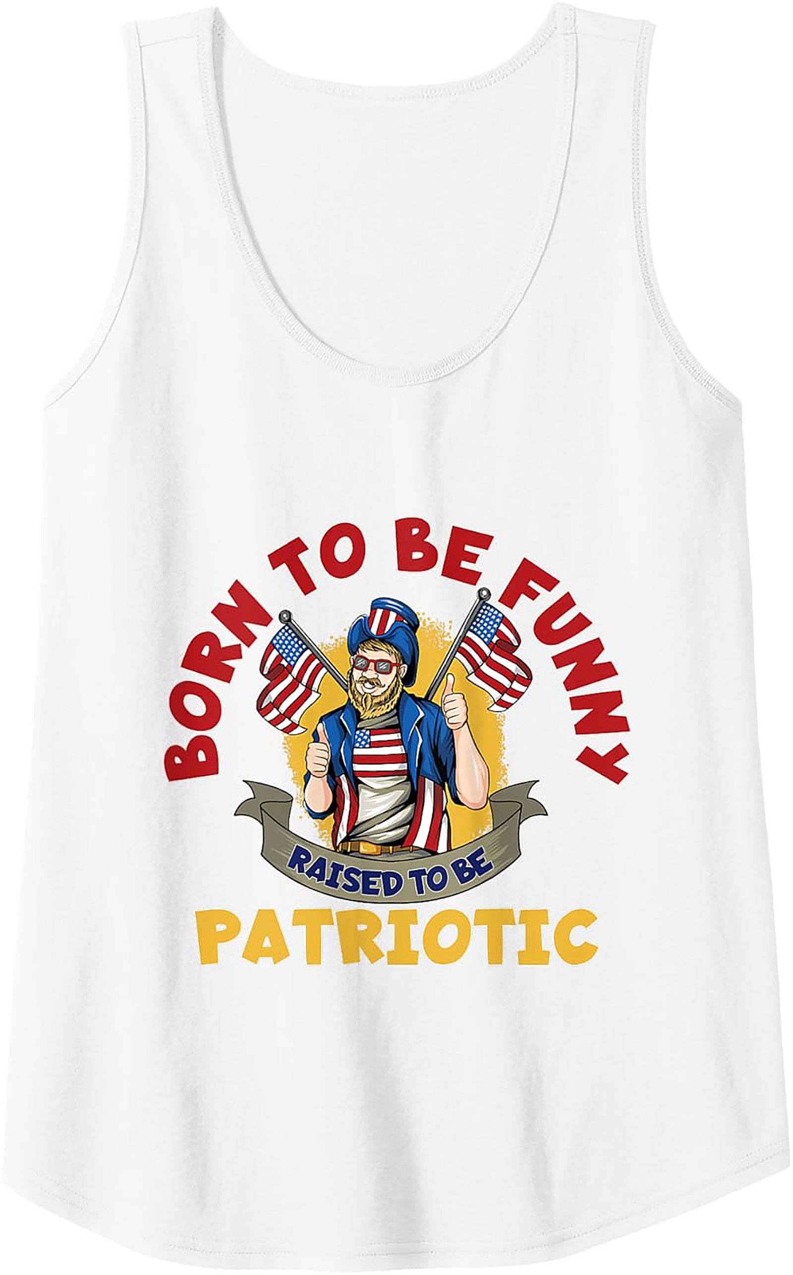 Born Funny Patriotic Graphic Tank | American Sleeveless Shirt