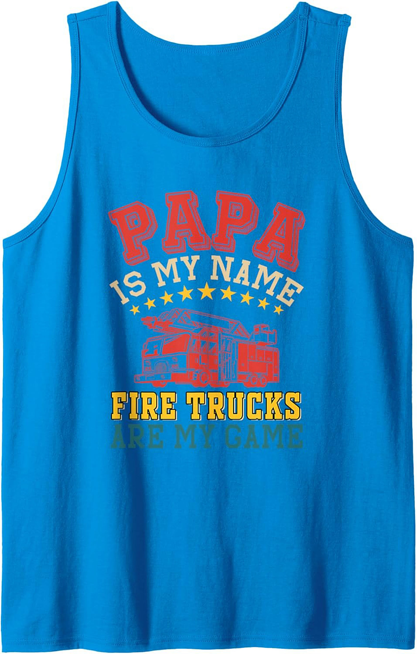 Papa Fire Truck Tank Top – Best Father's Day Graphic Tank