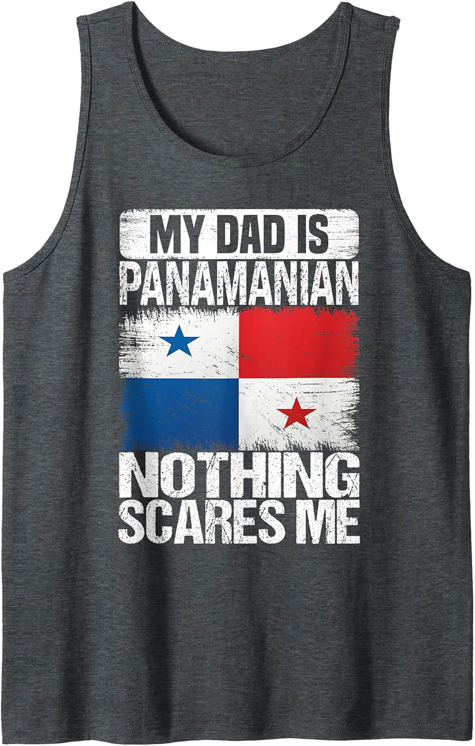 Panamanian Dad Nothing Scares Me Graphic Tank Top Panama